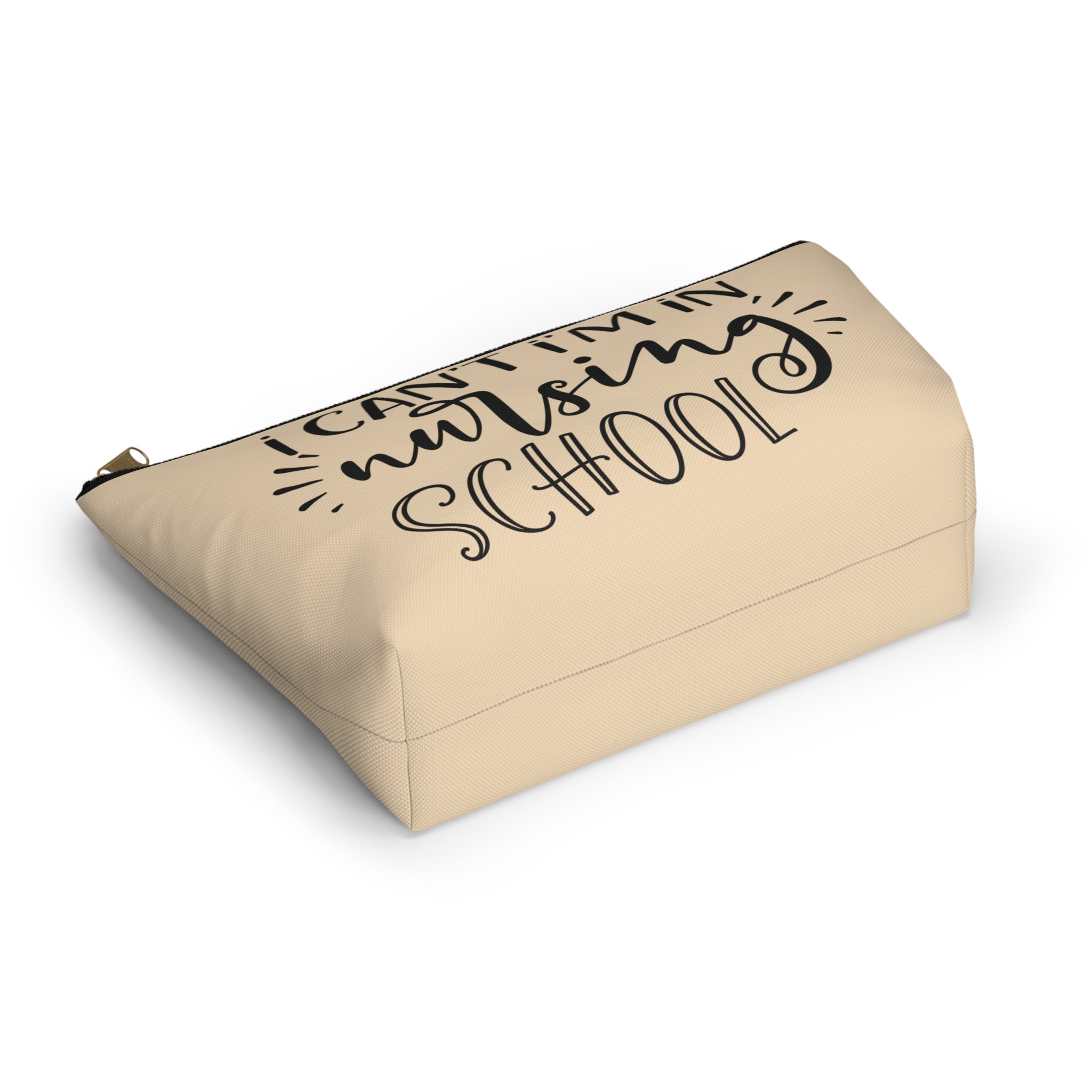 Pen Bag: I can't, I'm in nursing school