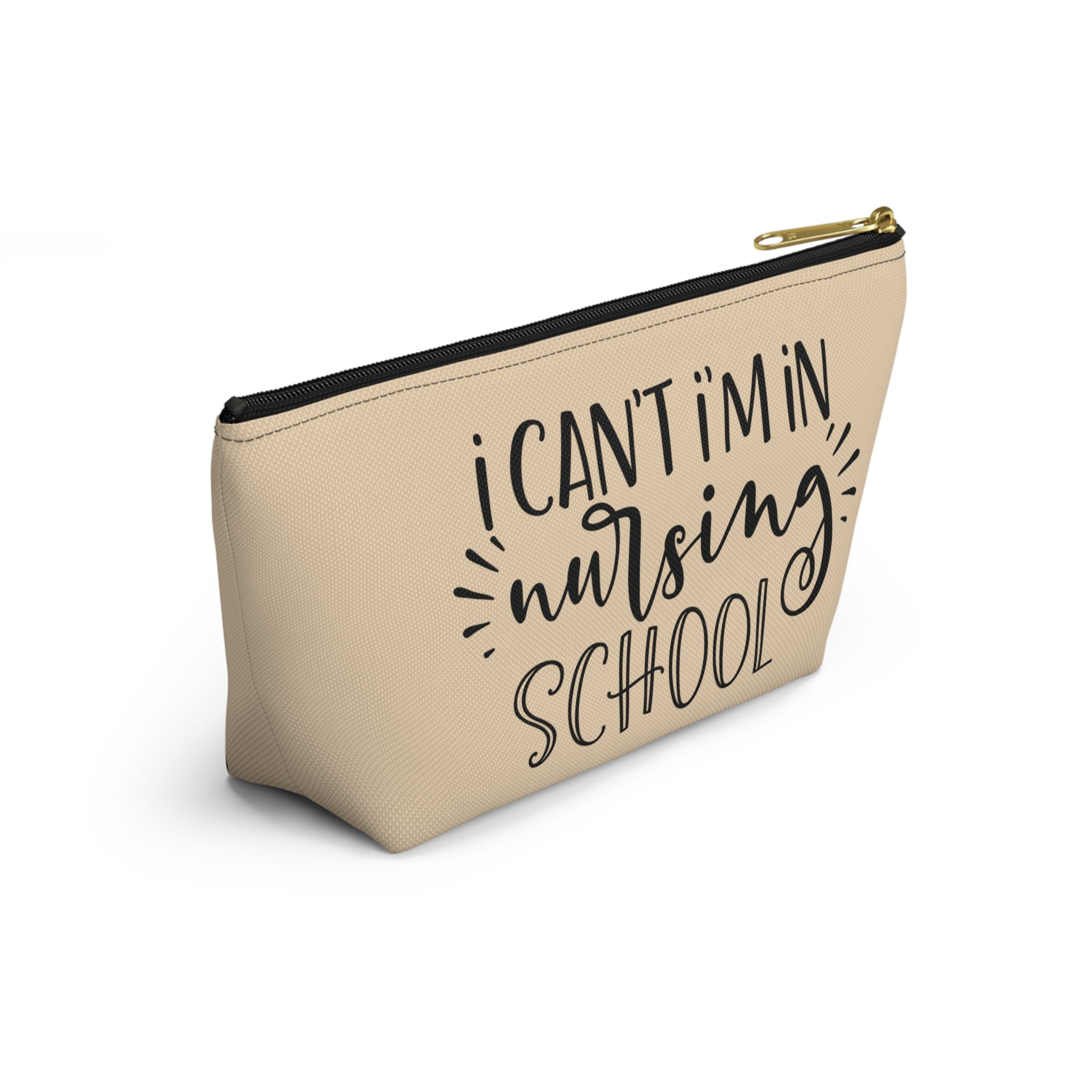Pen Bag: I can't, I'm in nursing school