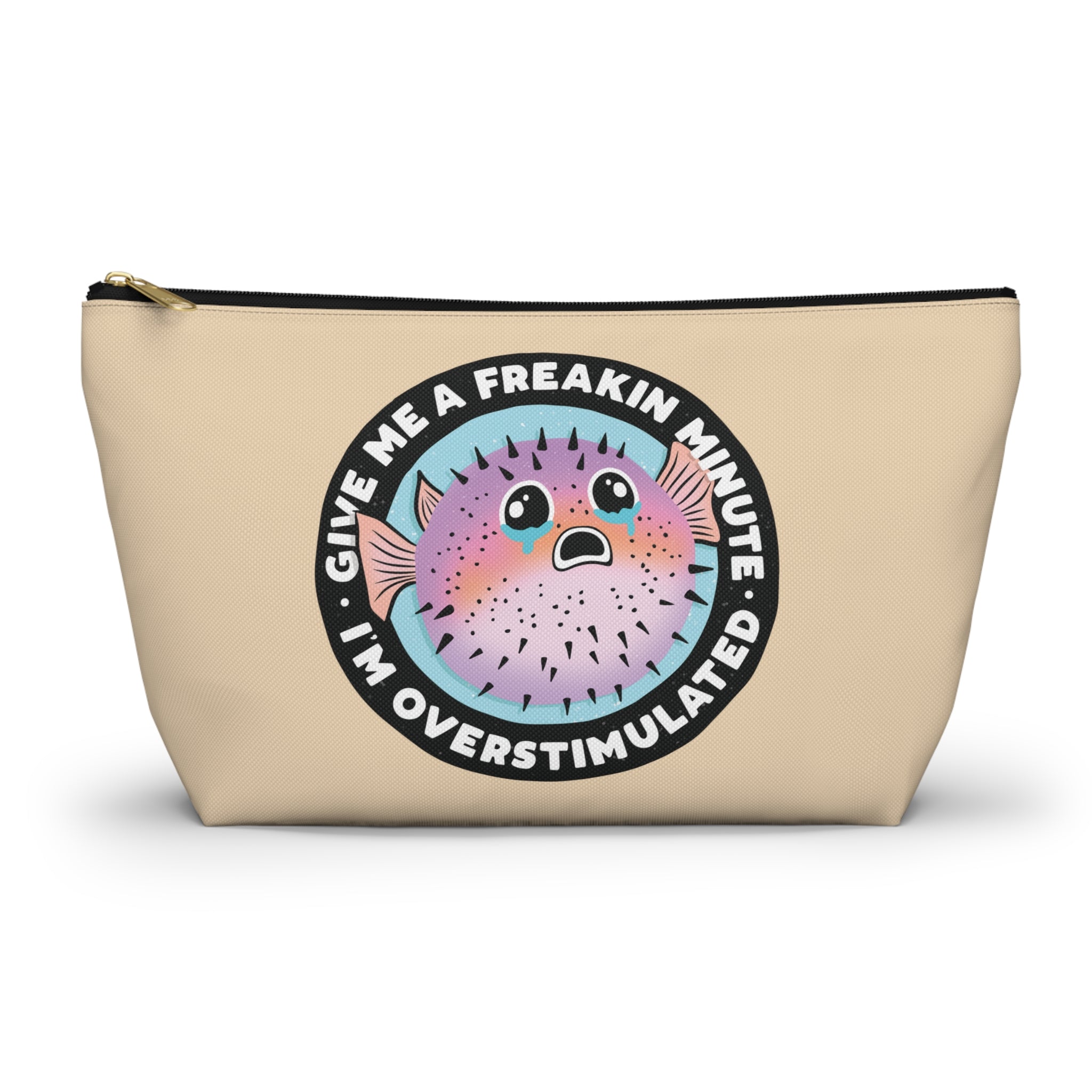 Pen Bag: I'm overstimulated blowfish