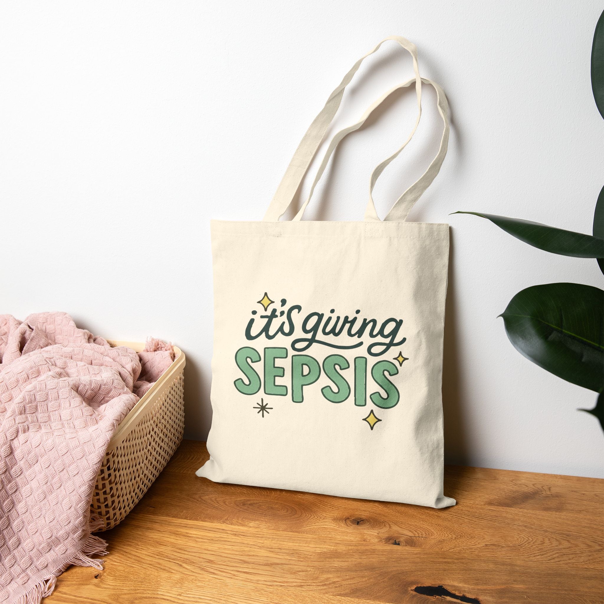 Tote Bag: It's giving sepsis