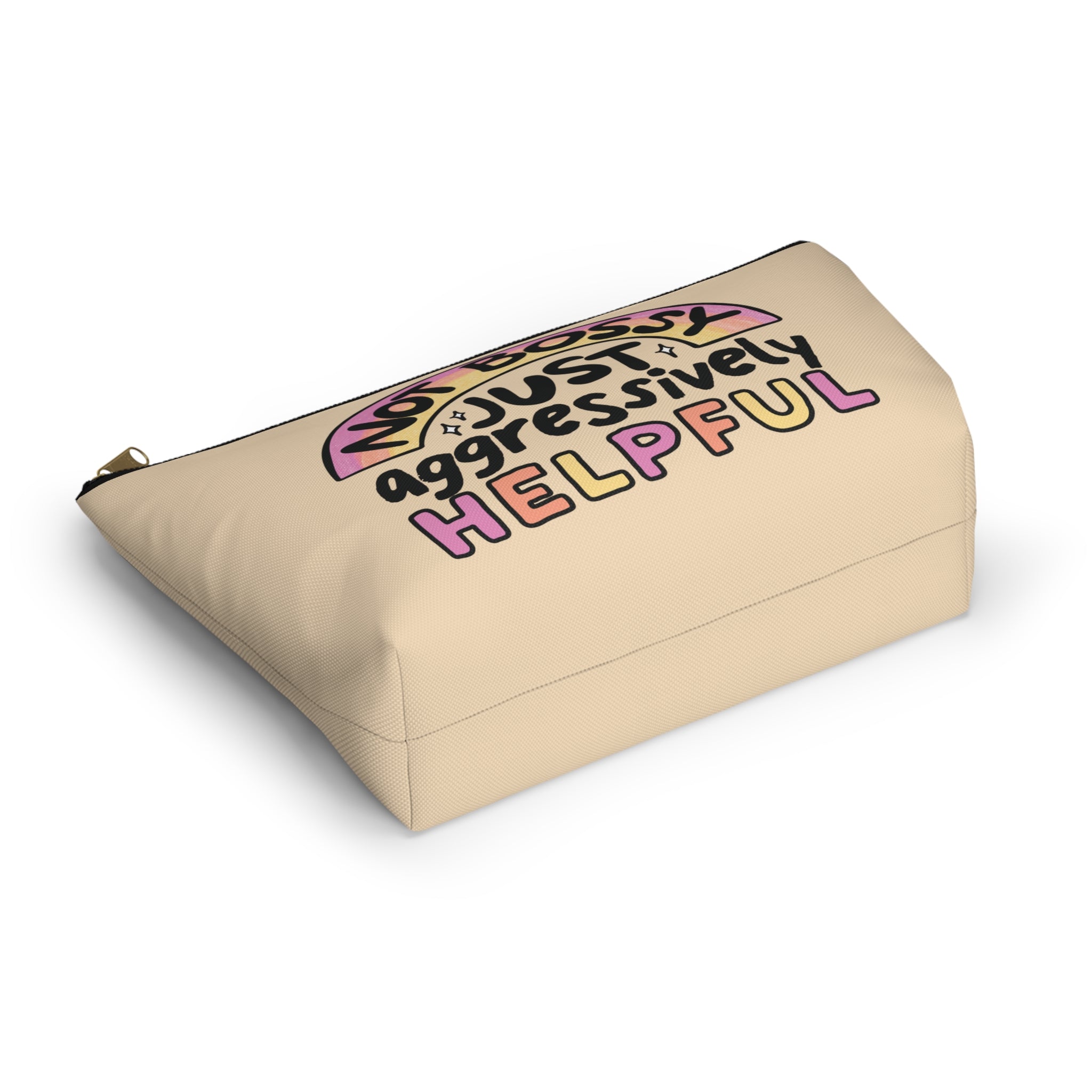 Pen Bag: Not bossy just aggressively helpful