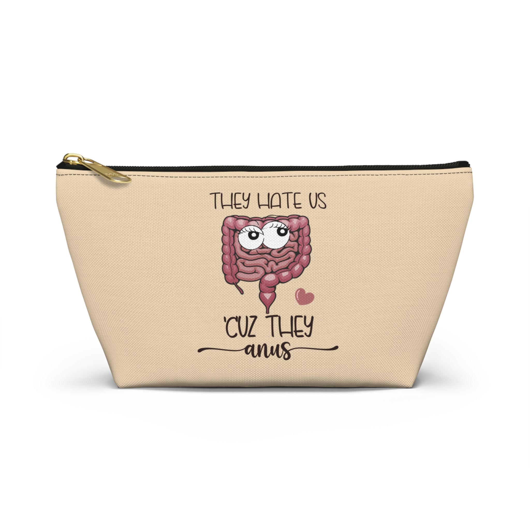 Pen Bag: They hate us cuz they anus
