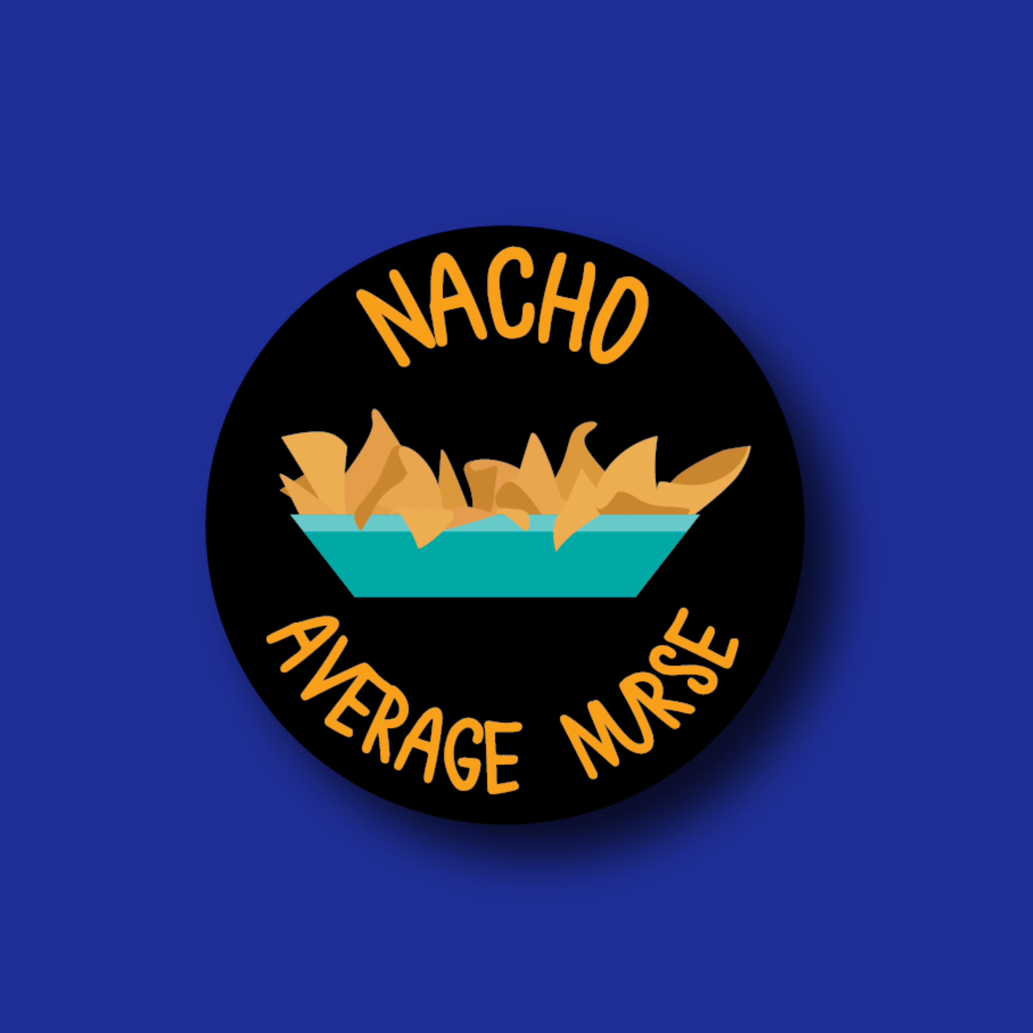 Badge Topper: Nacho Average Nurse