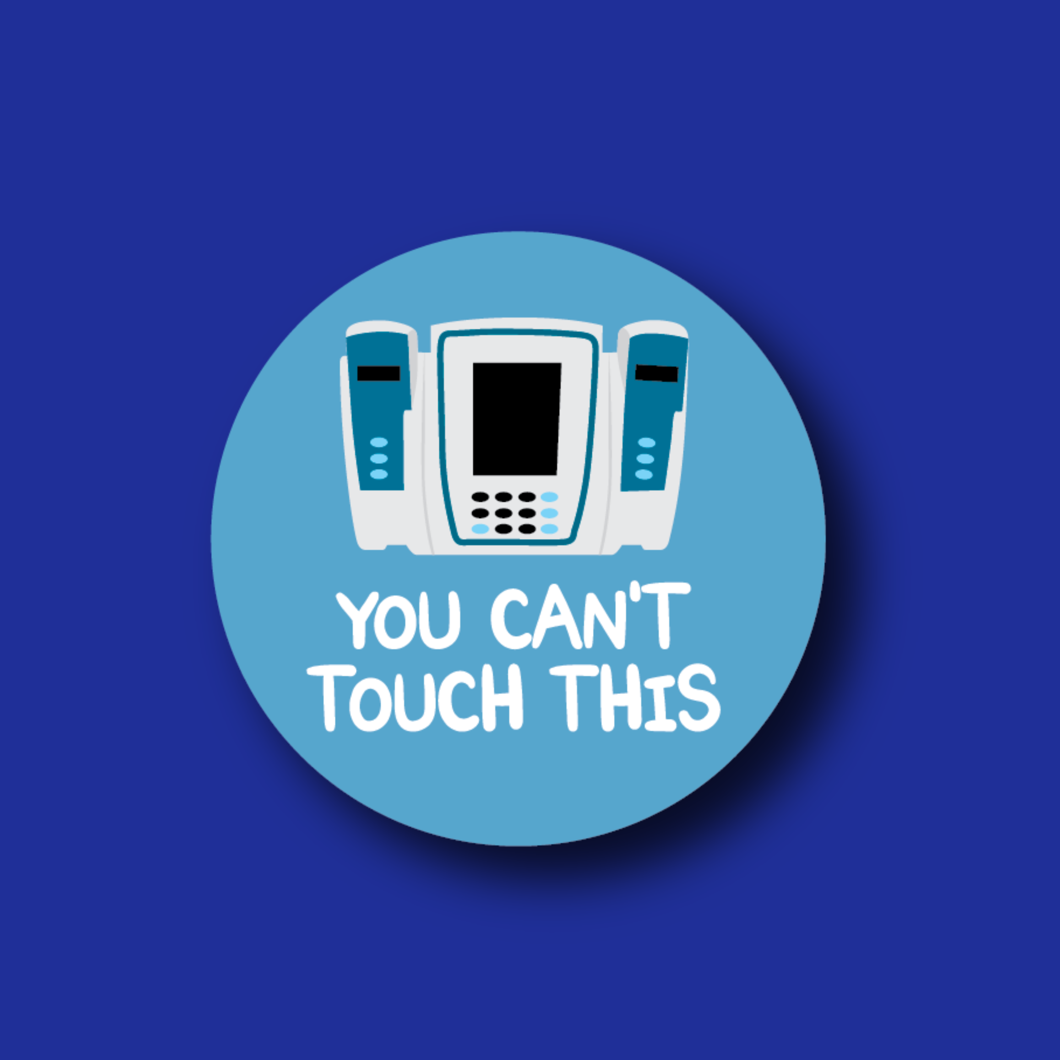 Badge Topper: You Can't Touch This