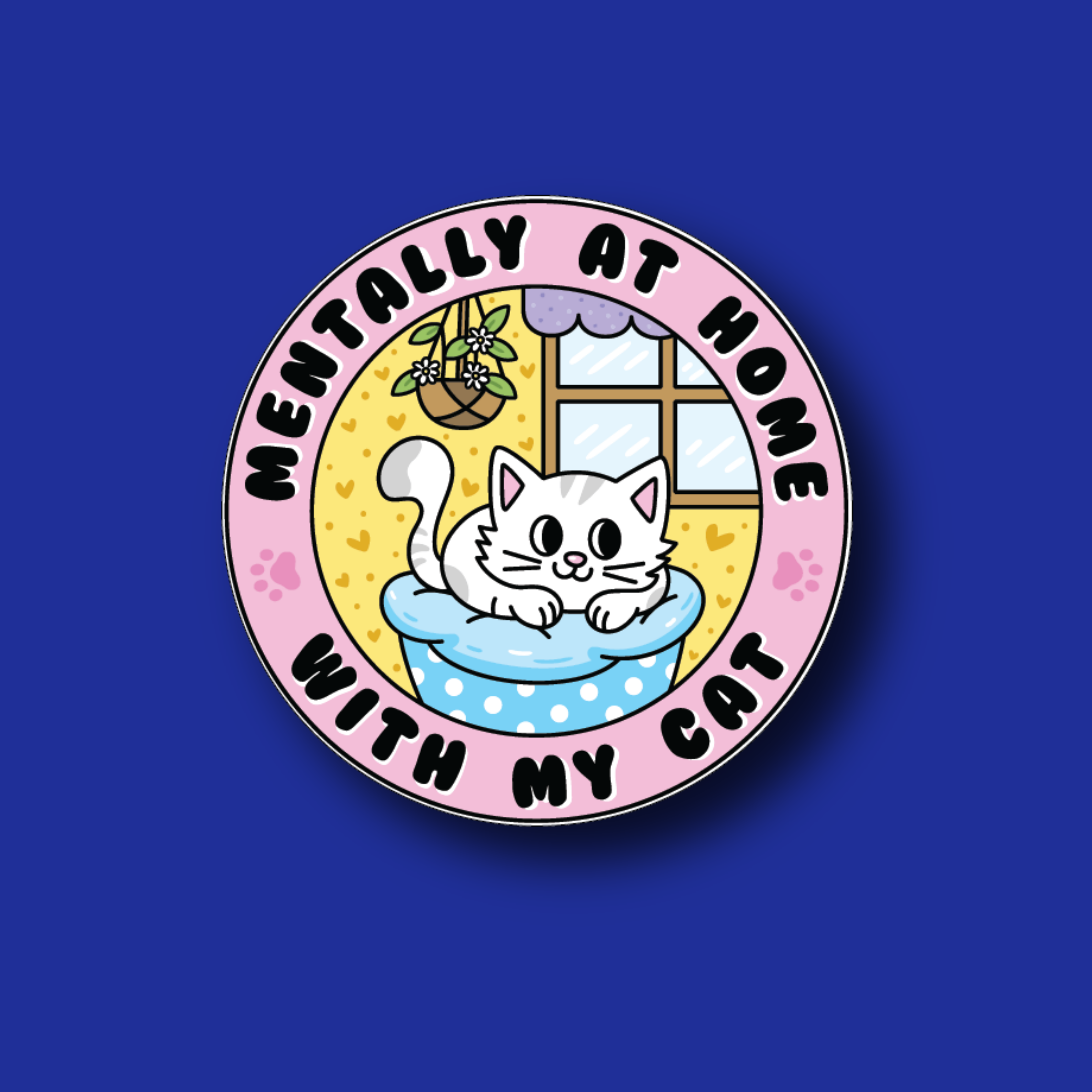 Badge Topper: Mentally at home with my cat