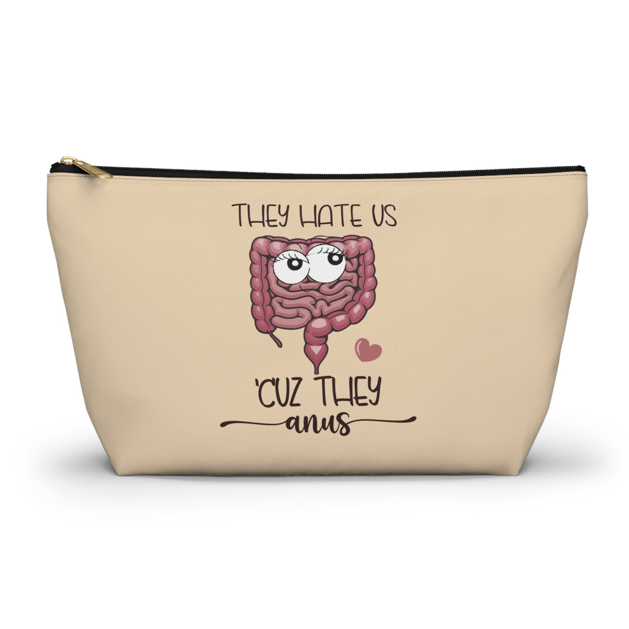 Pen Bag: They hate us cuz they anus