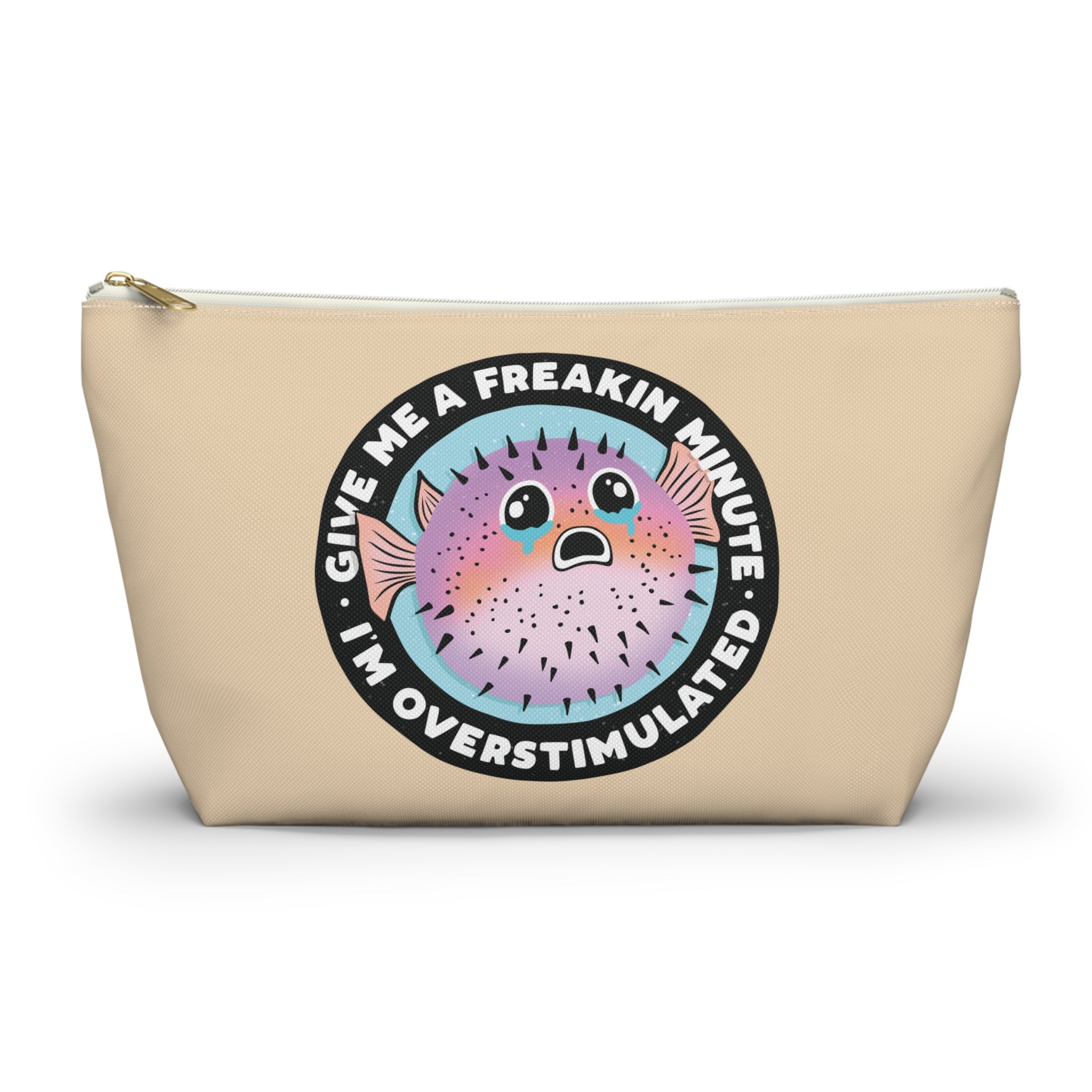 Pen Bag: I'm overstimulated blowfish