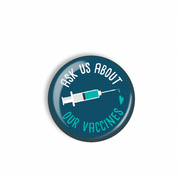 A blue button with a white needle and text that reads "Ask us about our vaccinations".