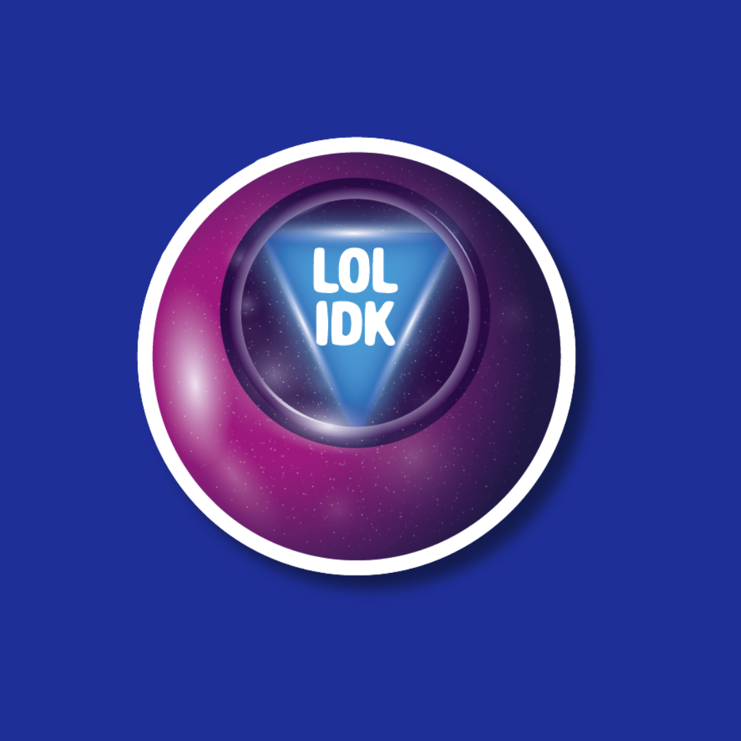 A purple and blue circular object with the text "LOL IDK" displayed in the center.