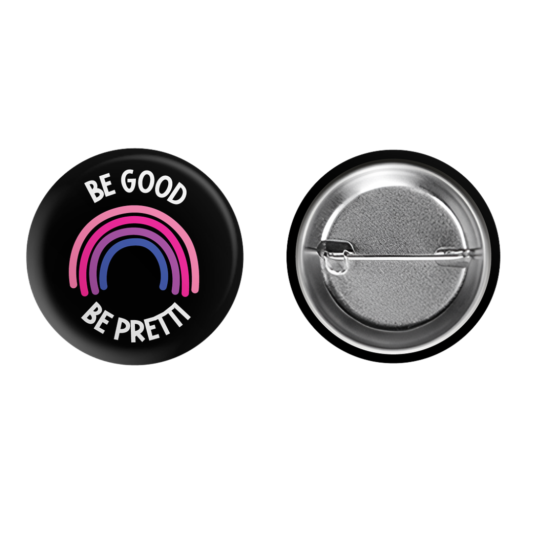 *PREORDER* Be Good. Be Pretti. Rainbow.