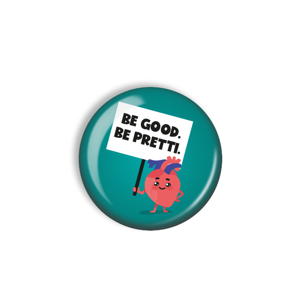 *PREORDER* Be Good. Be Pretti. Anatomical Heart