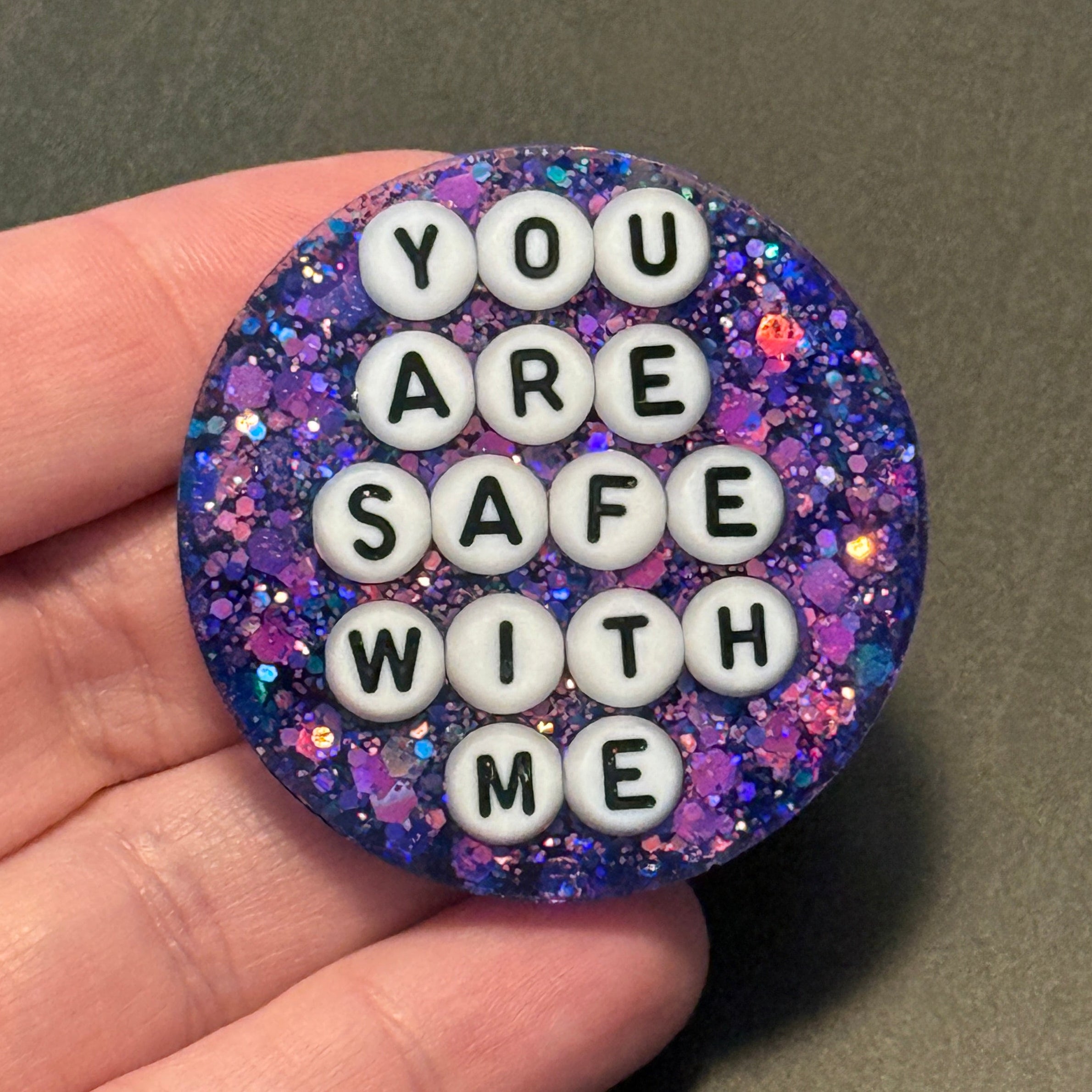 Glitter Badge Topper: You are safe with me (topper only)