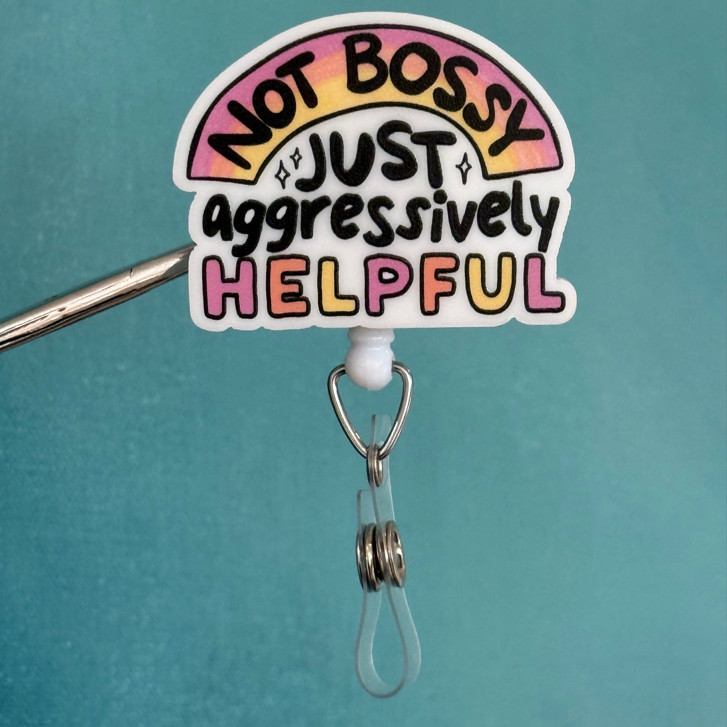 Badge Reel: Not bossy, just aggressively helpful