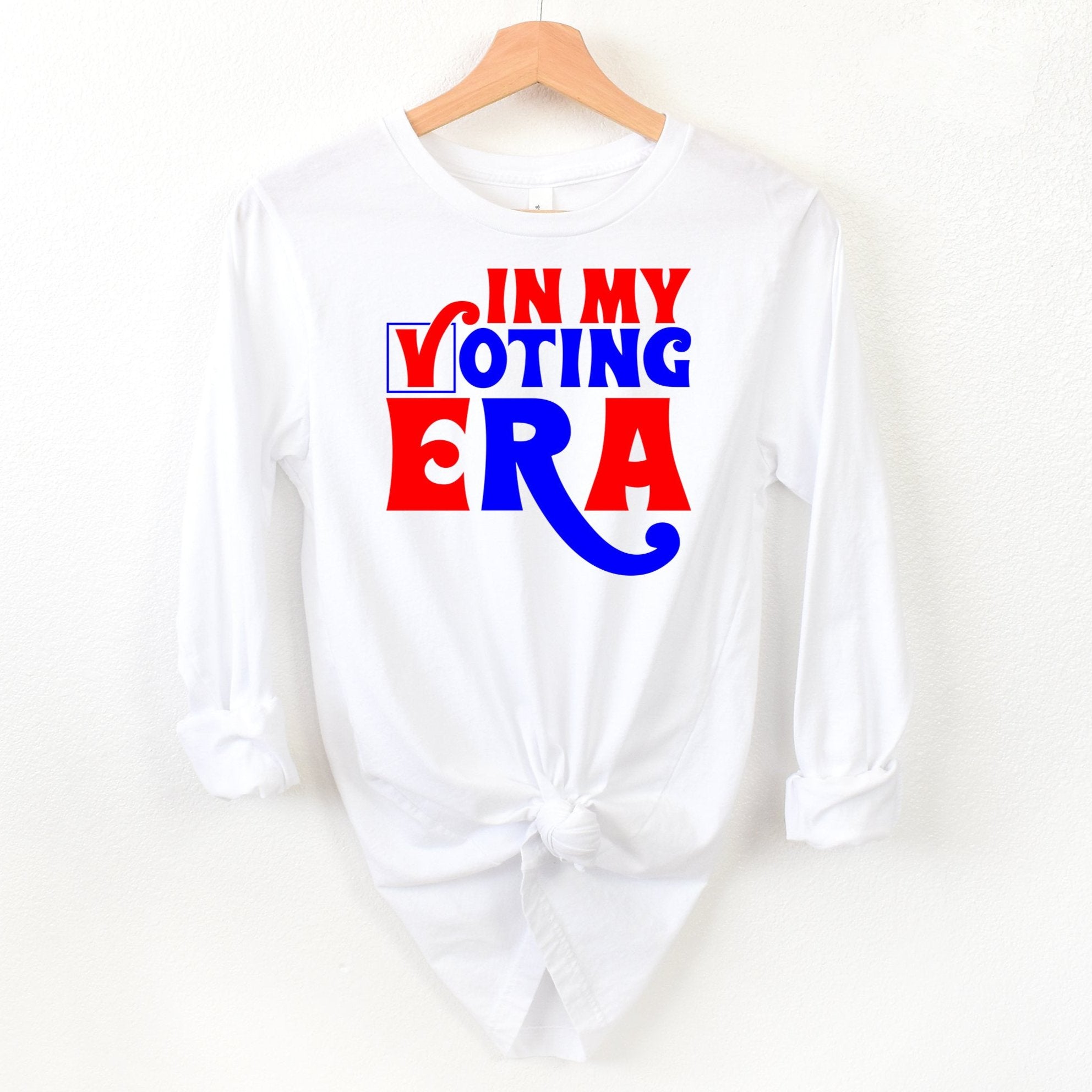 In My Voting Era - Long Sleeve