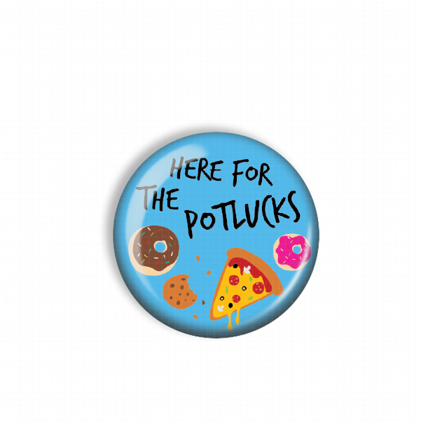 A blue button with the text "HERE FOR THE POTLUCKS" and illustrations of various food items, including a chocolate-covered donut, a slice of pizza, and a cookie.