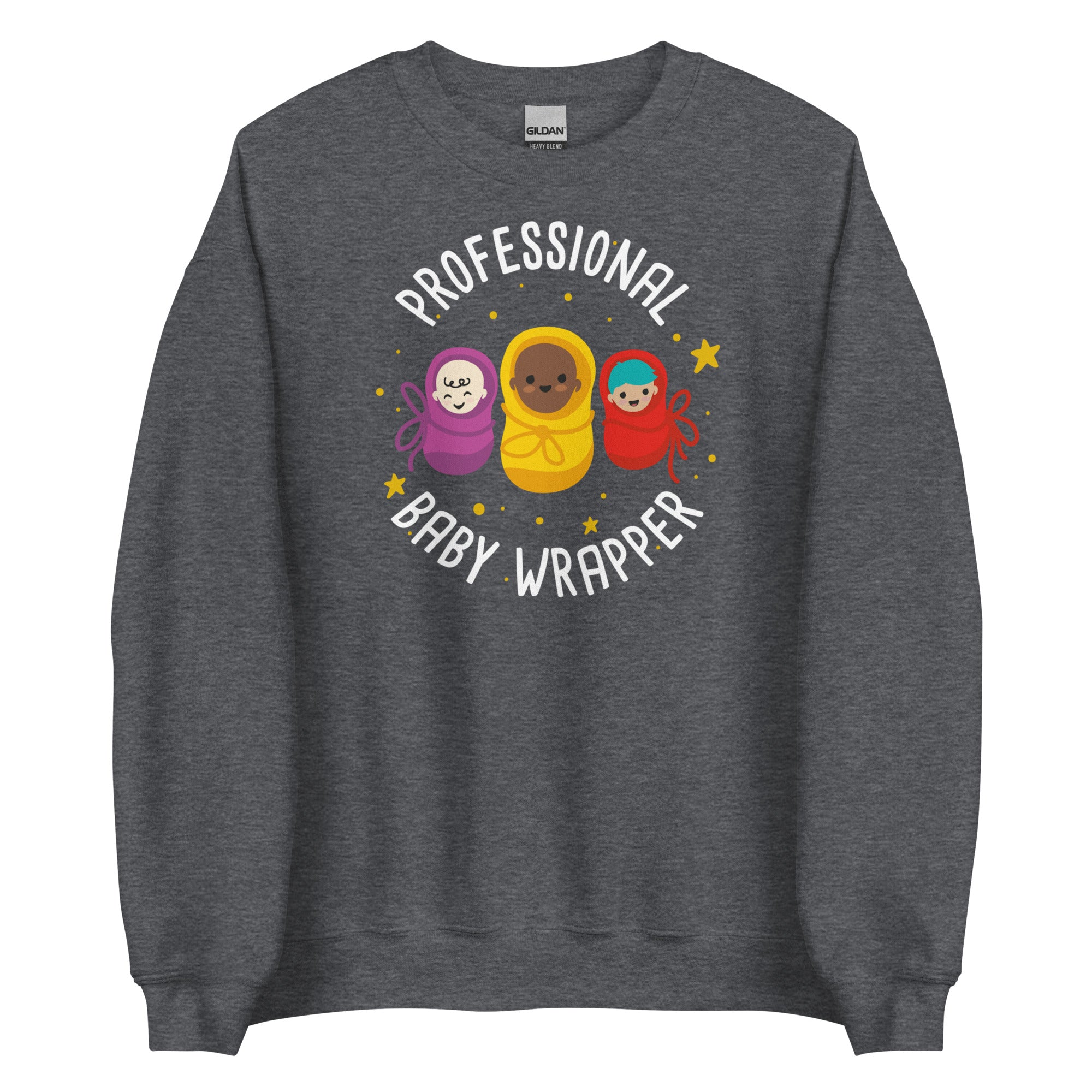 Sweatshirt: Professional Baby Wrapper