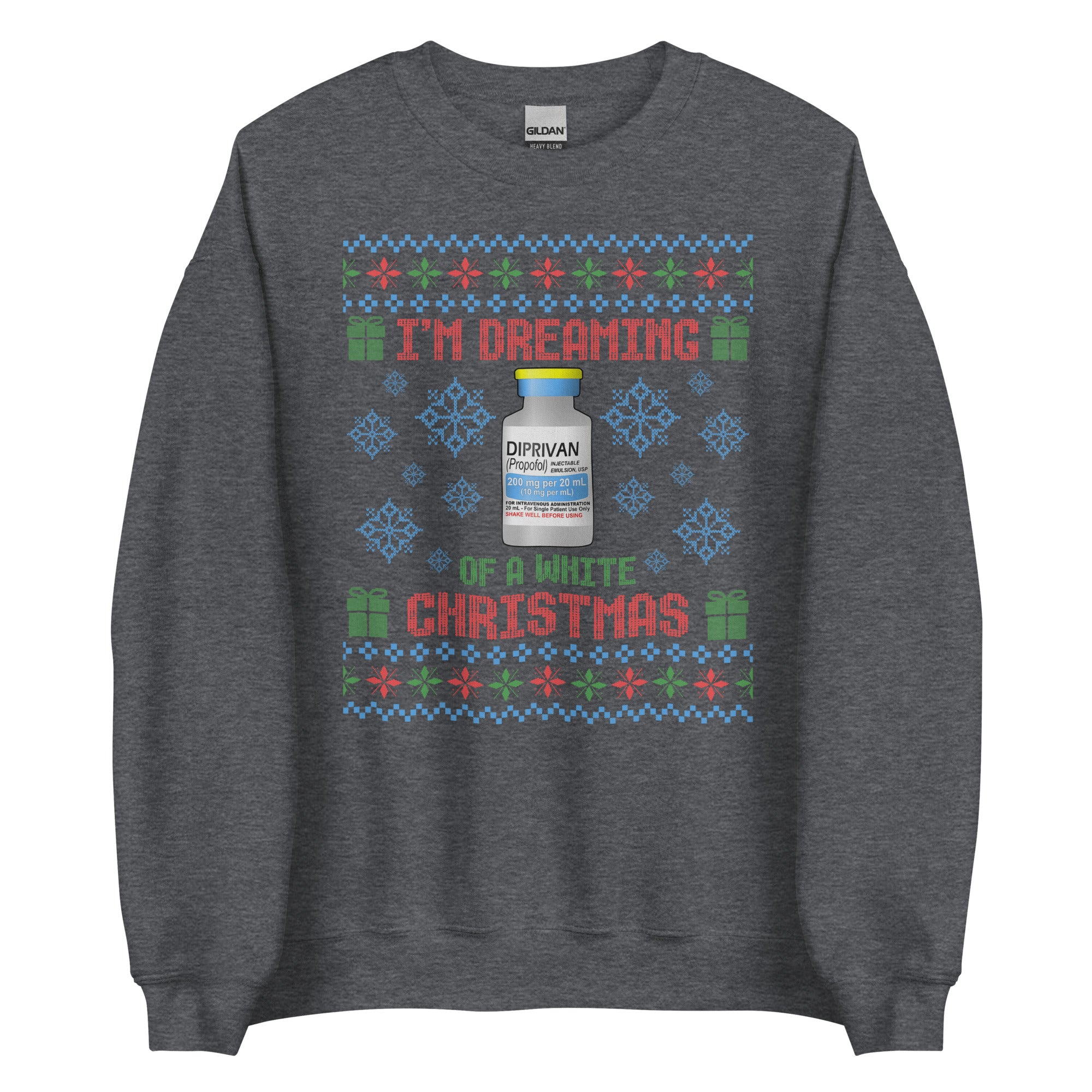 I'm Dreaming of a White Christmas Sweatshirt
