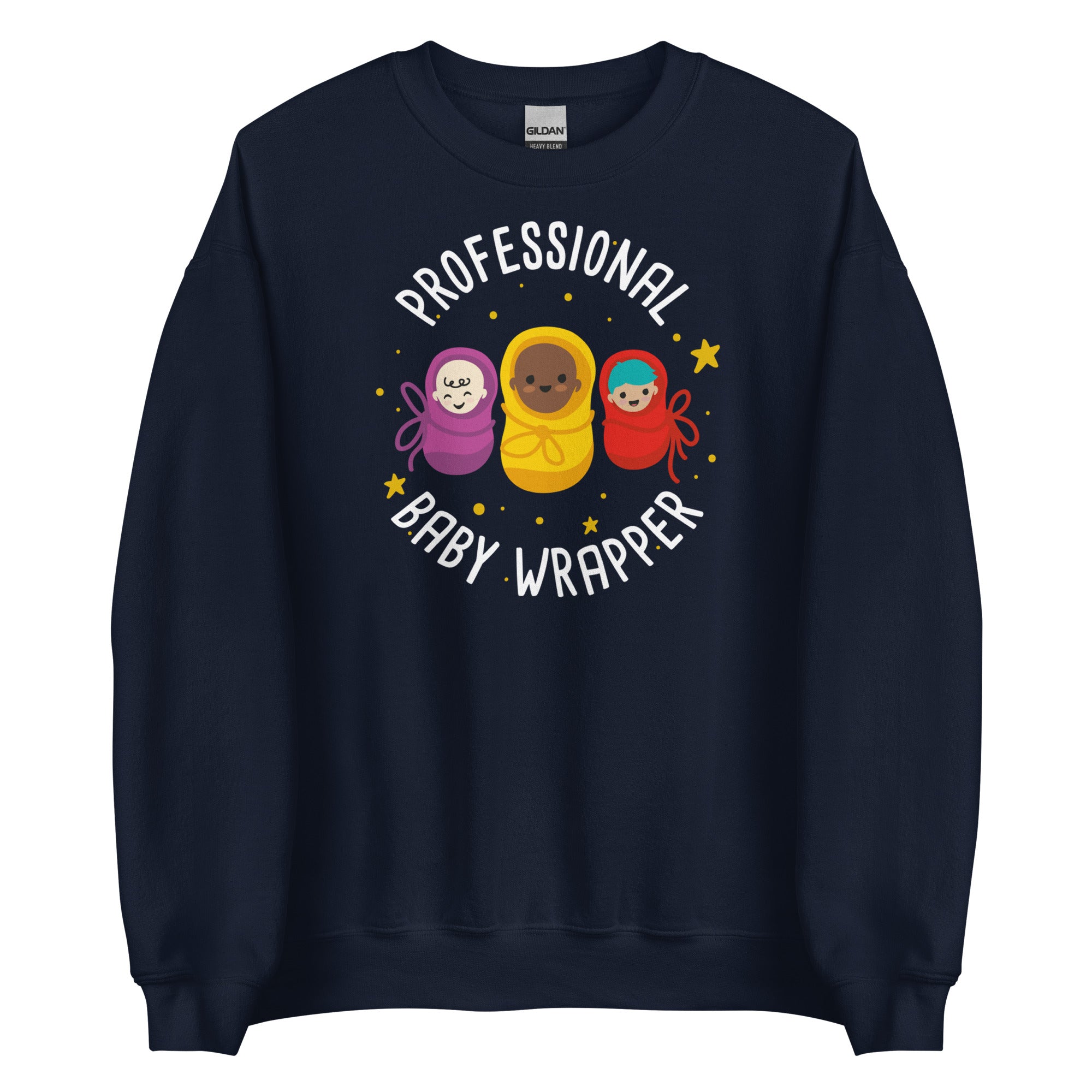 Sweatshirt: Professional Baby Wrapper