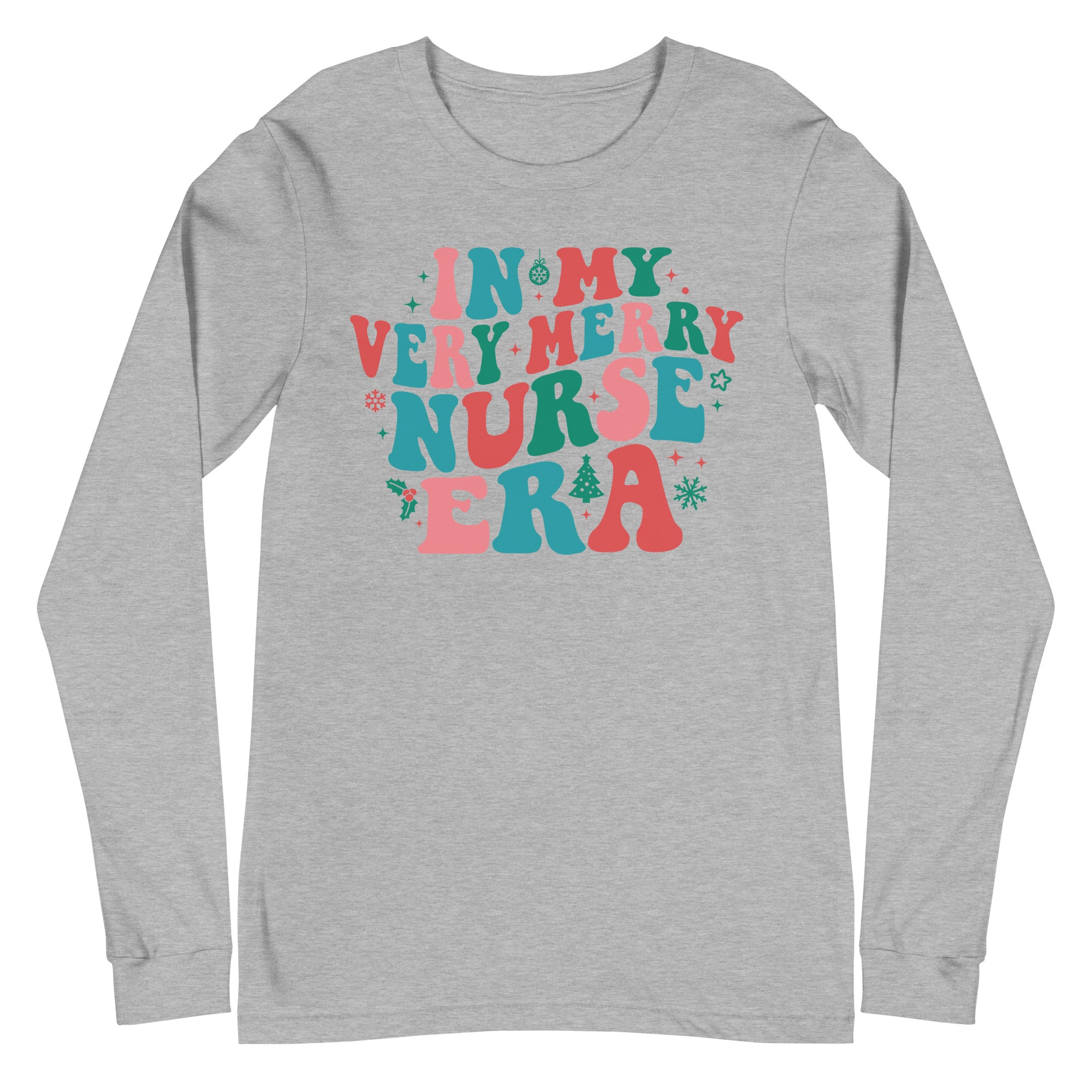 In My Very Merry Nurse Era - Long Sleeve