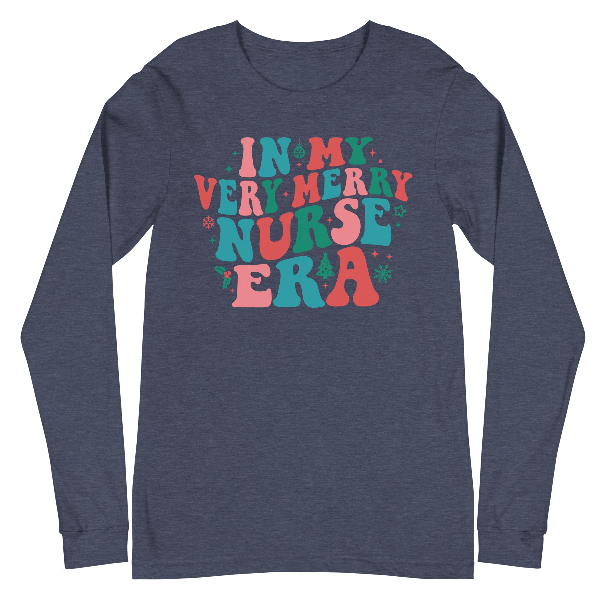 In My Very Merry Nurse Era - Long Sleeve