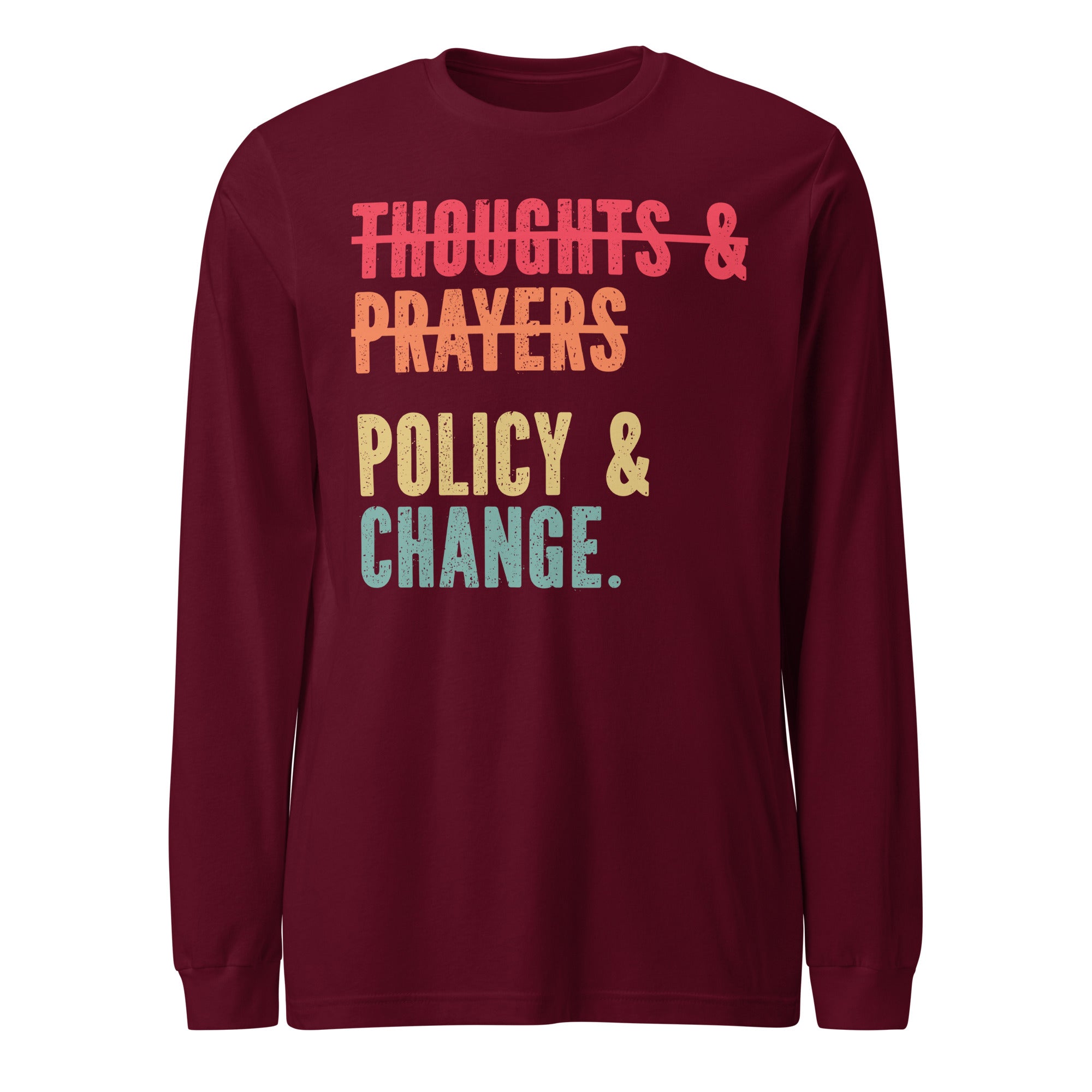 Policy & Change - Long Sleeve