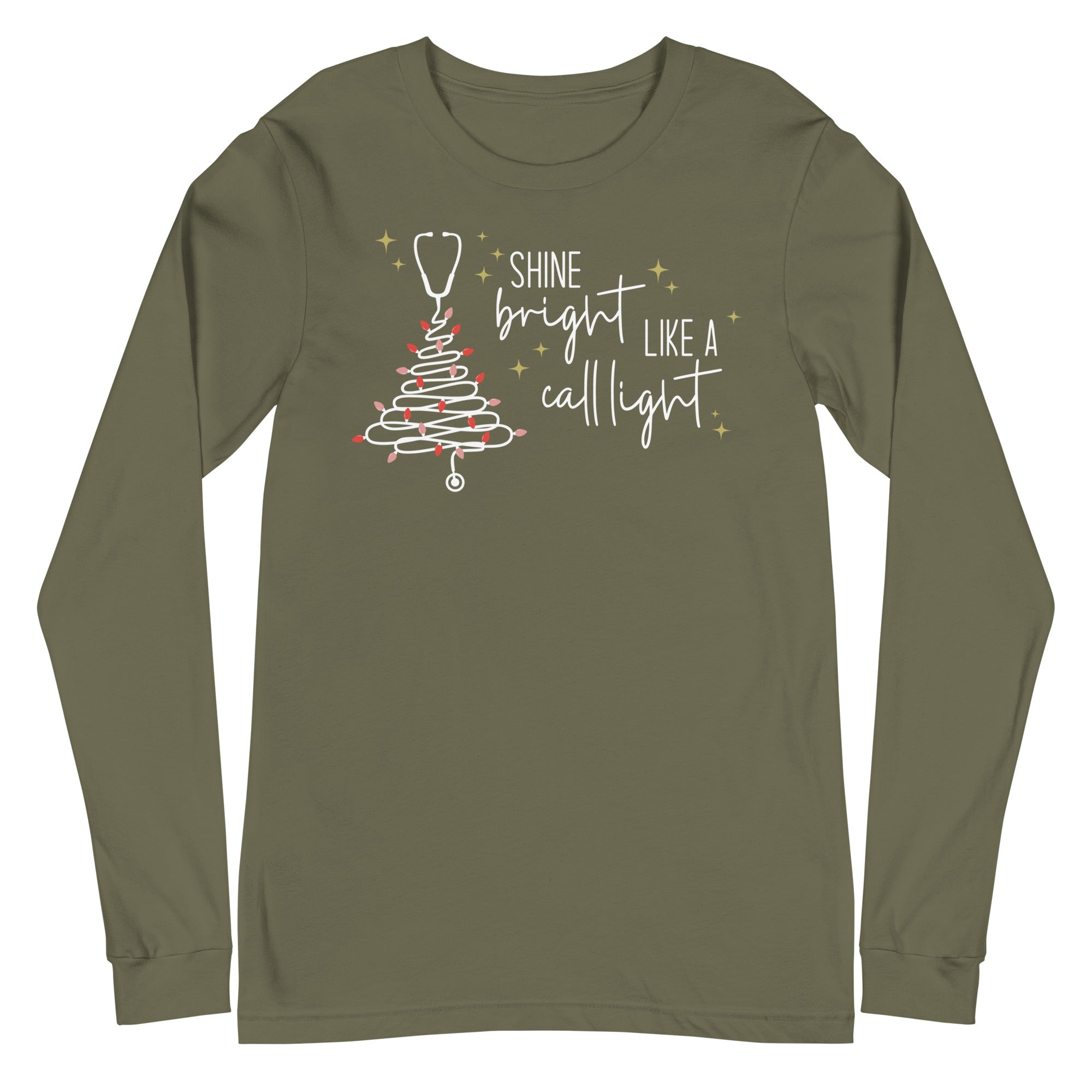 Shine Bright Like a Call Light - Long Sleeve