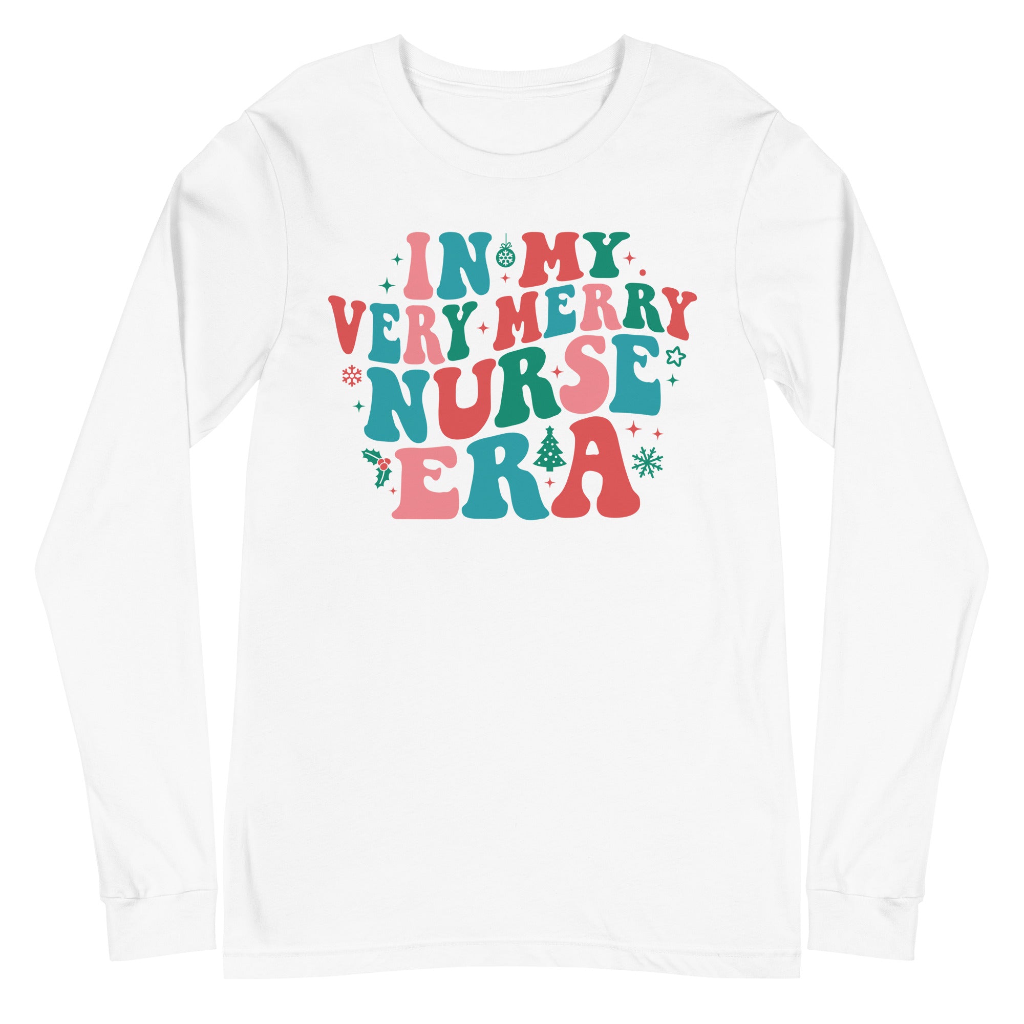 In My Very Merry Nurse Era - Long Sleeve