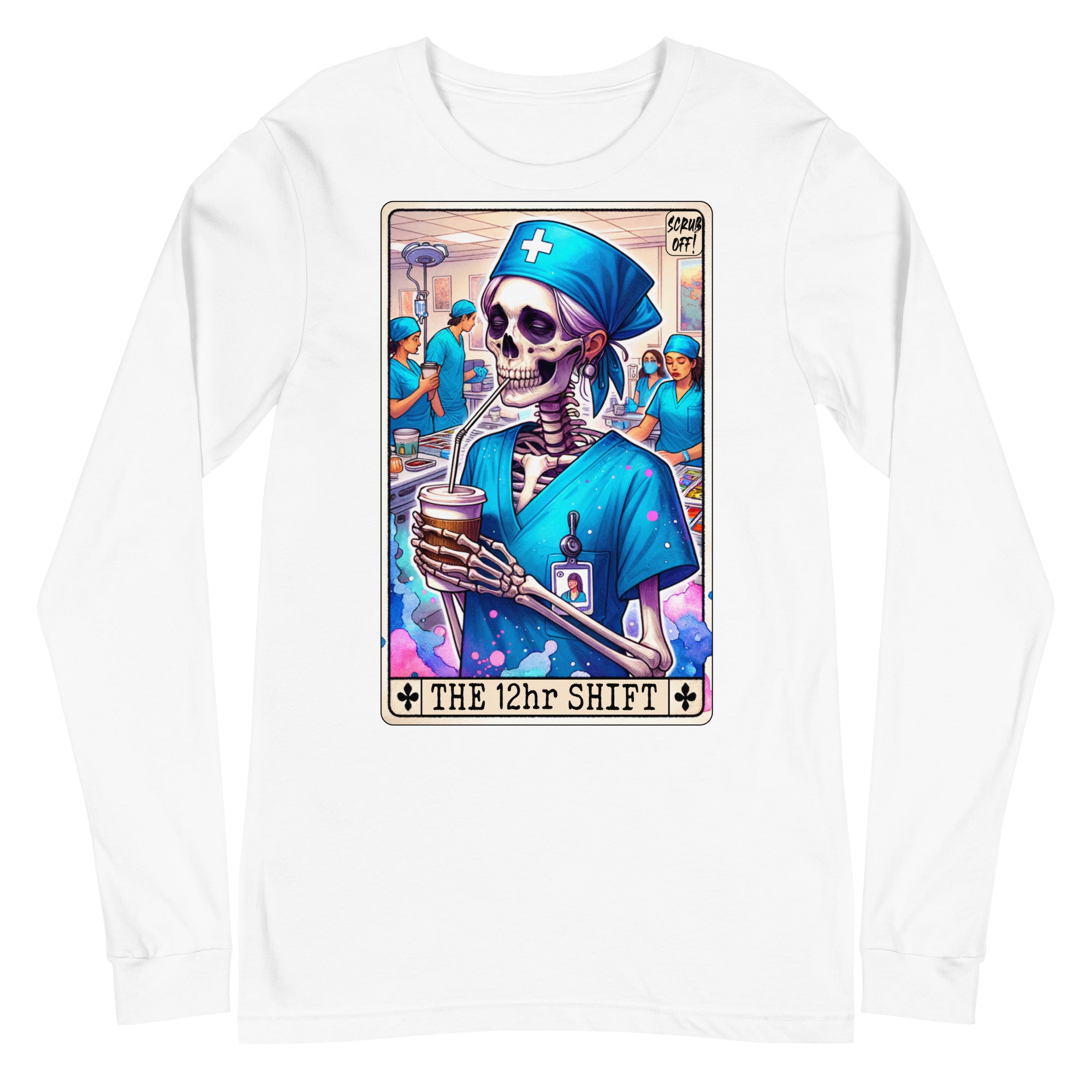 12 Hour Shift - Long Sleeve