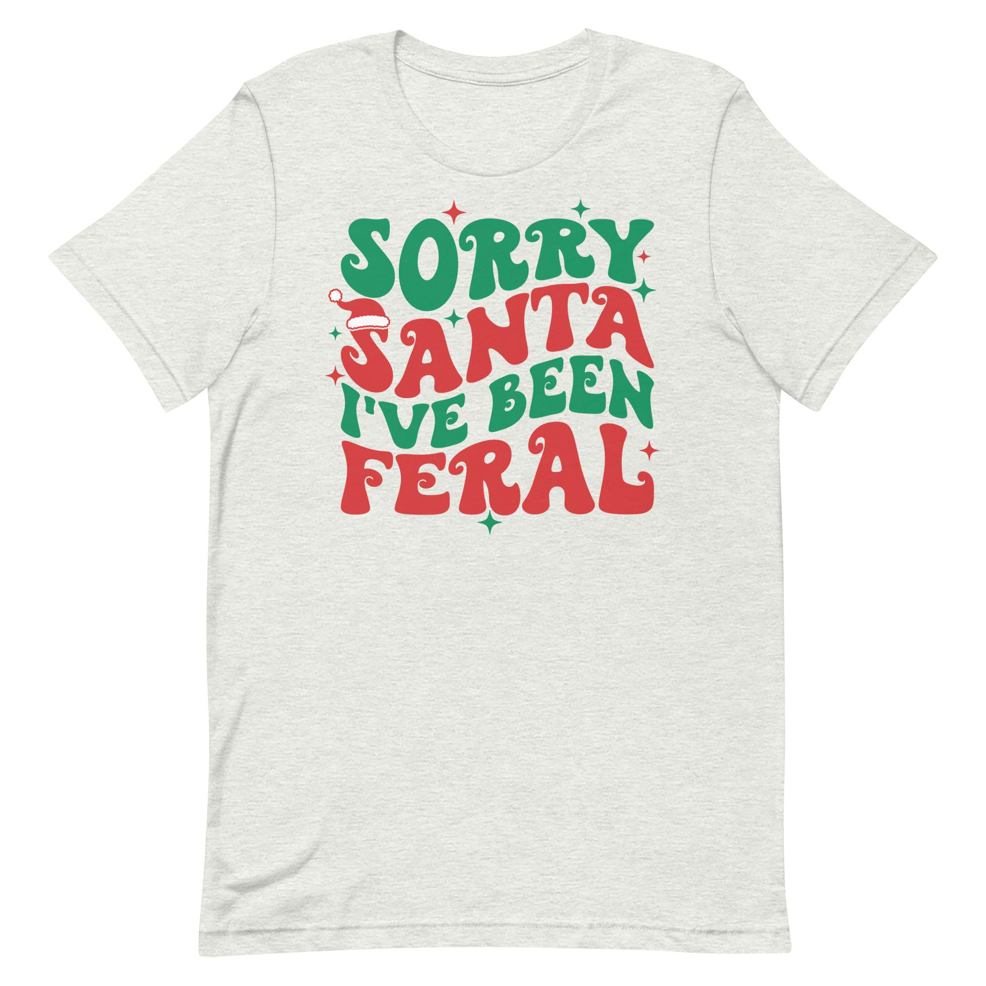 Sorry Santa I've Been Feral