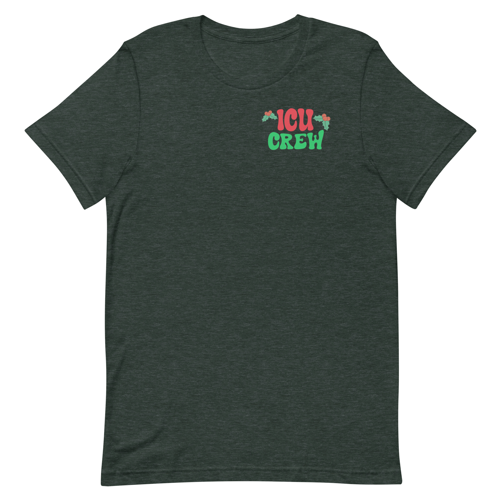 ICU Christmas Crew - Front & Back Design!