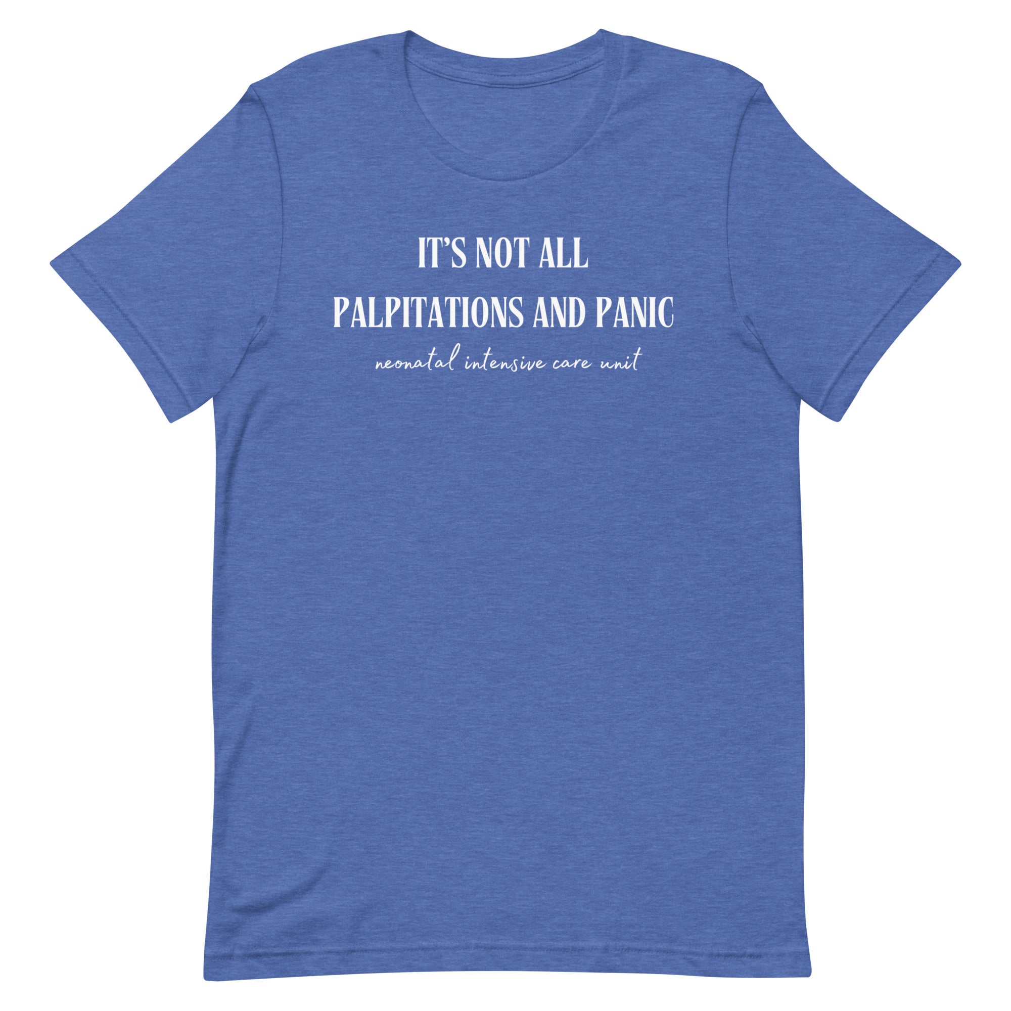 Palpitations & Panic - NICU