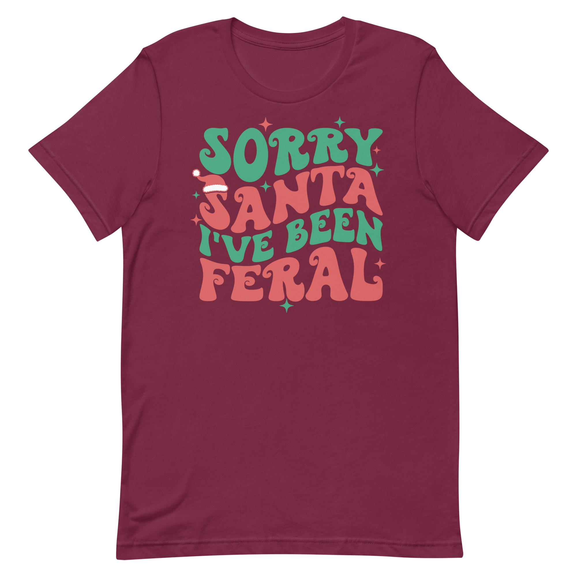 Sorry Santa I've Been Feral
