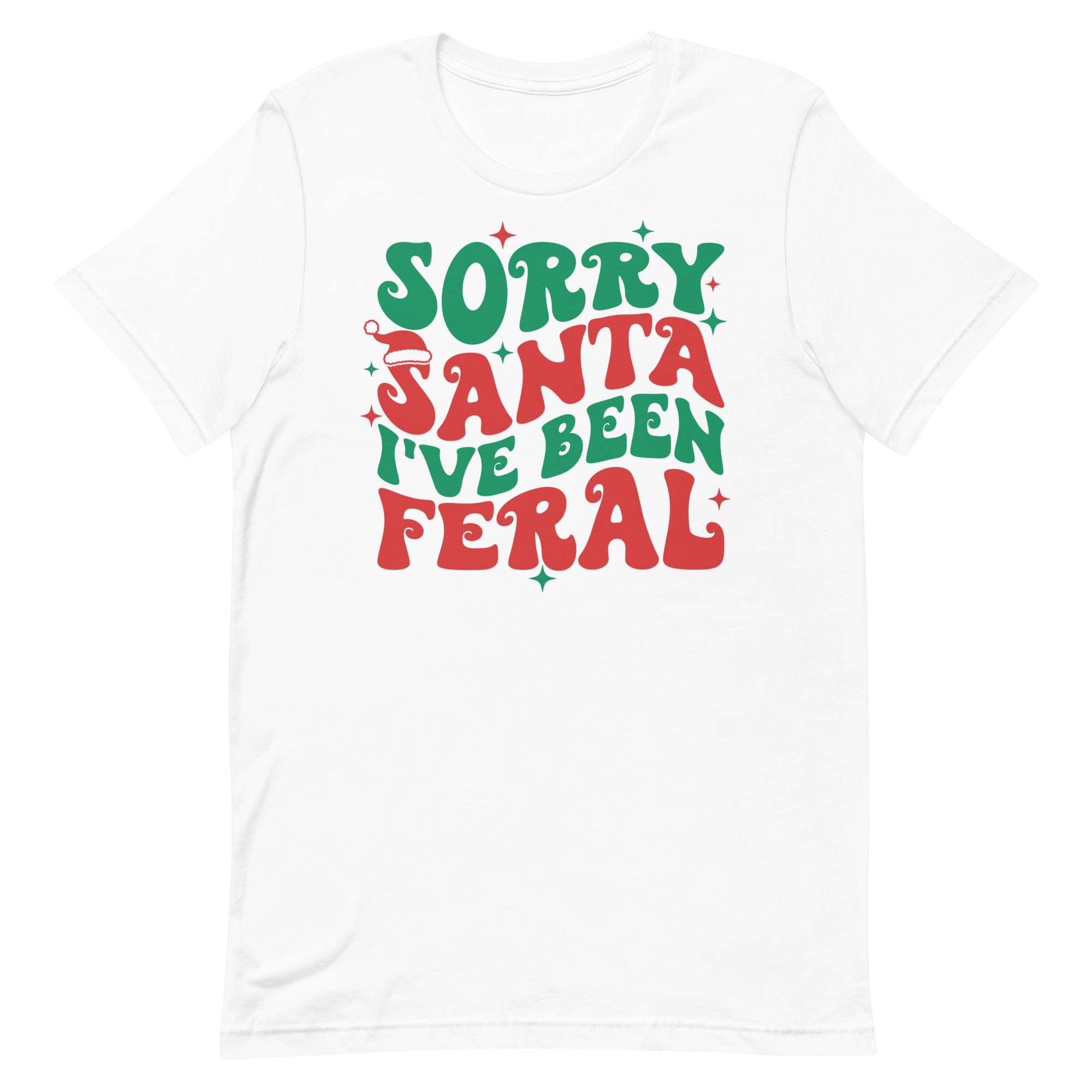 Sorry Santa I've Been Feral