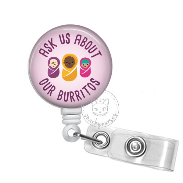 Badge Reel: Ask us about our burritos - Multiple Colors