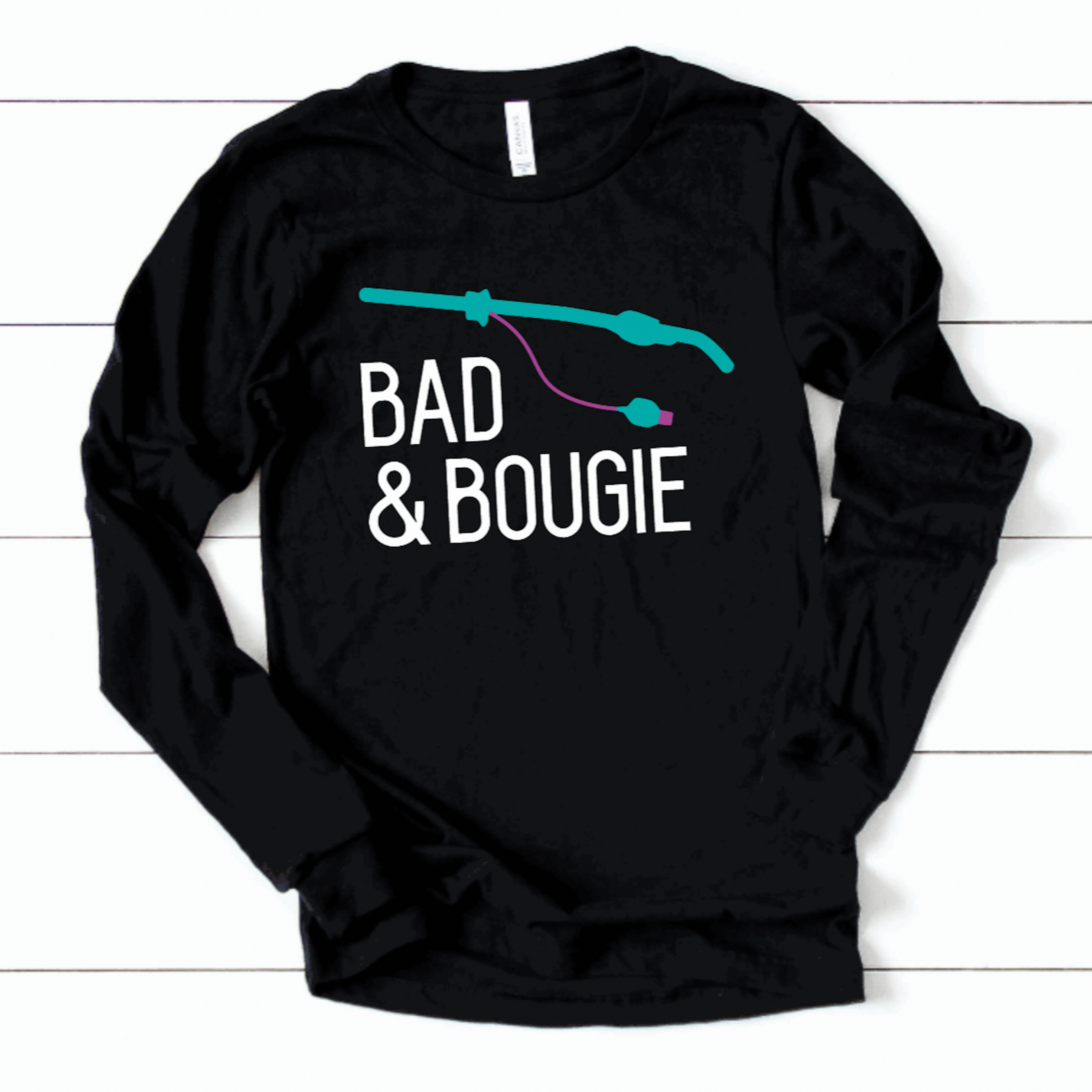 Bad & Bougie - Long Sleeve