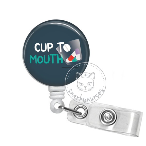 Badge Reel: Cup to Mouth – snarkynurses