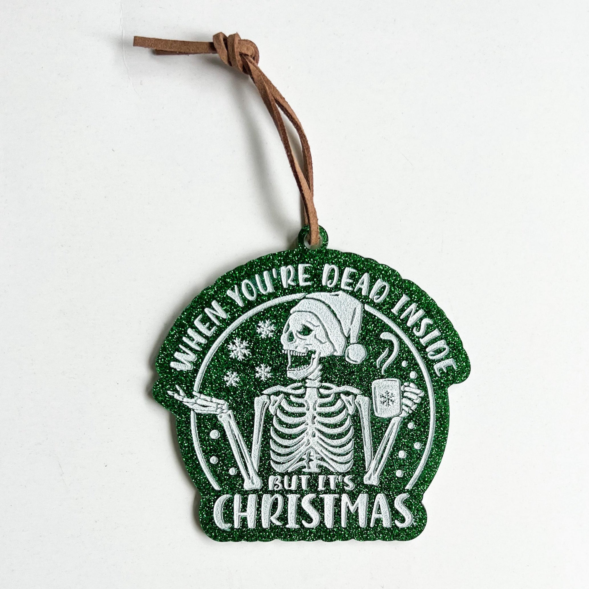 Ornament: Dead Inside But It's Christmas