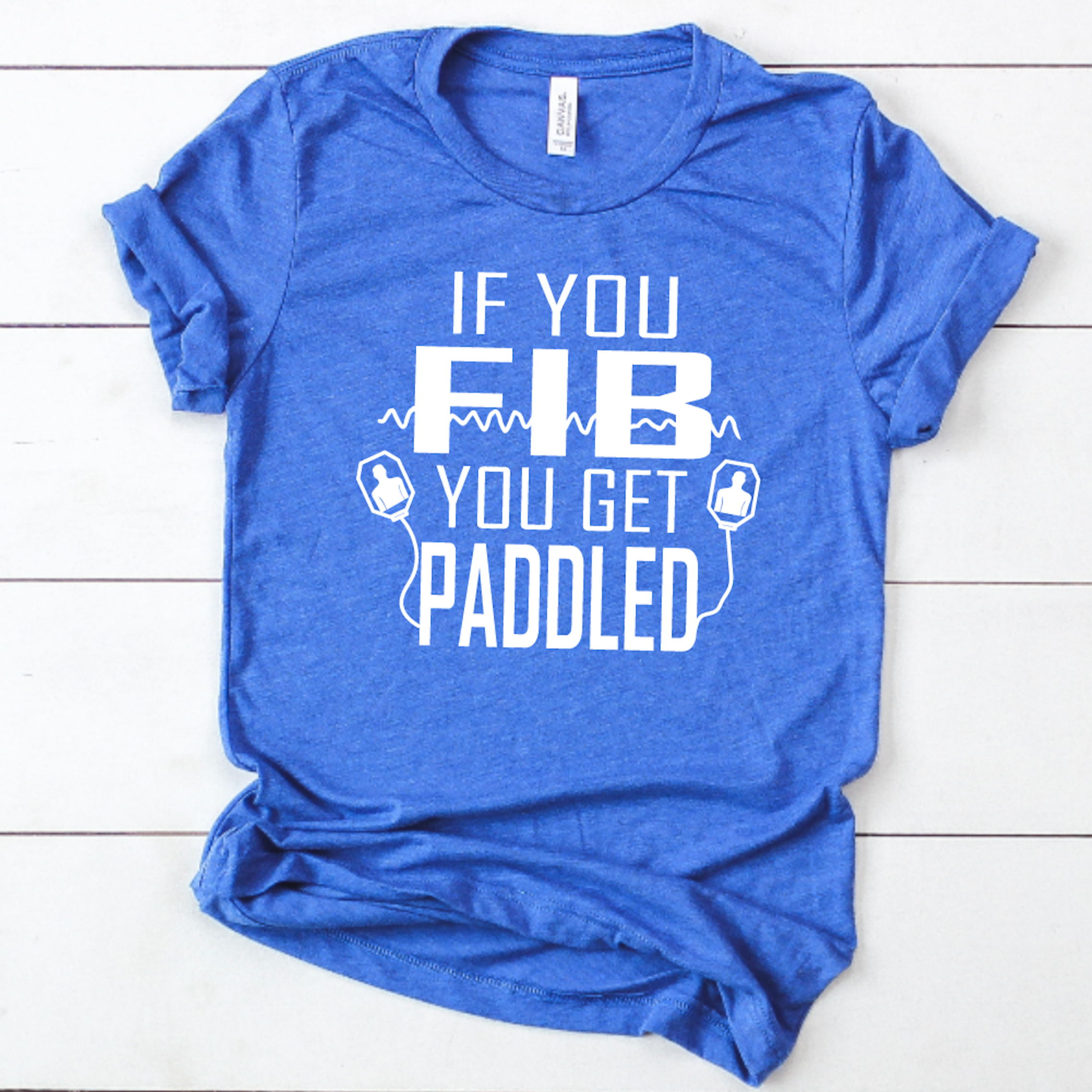 If You Fib, You Get Paddled