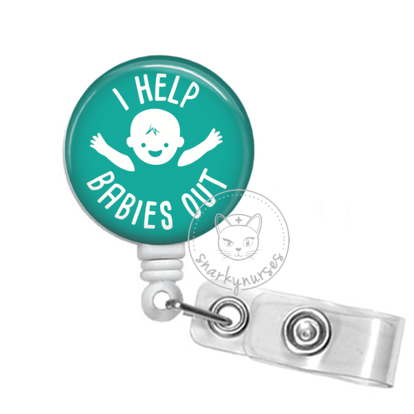 Badge Reel: I Help Babies Out – snarkynurses