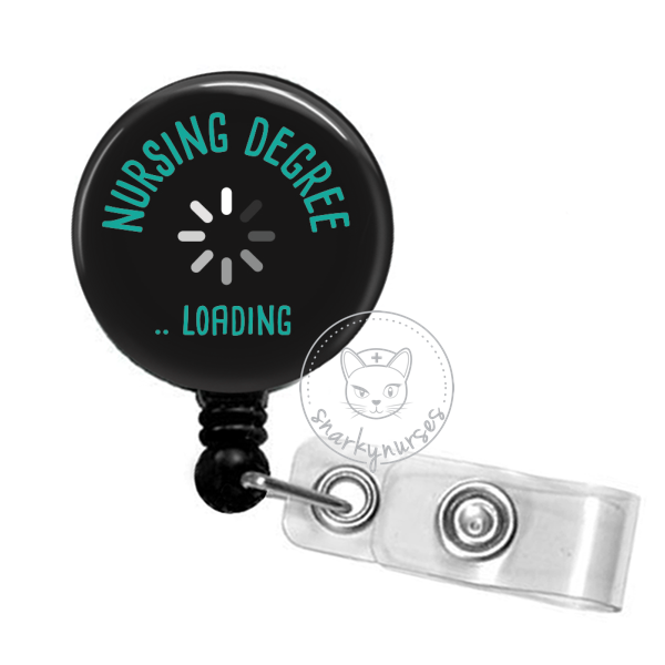 Badge Reel: Nursing Degree Loading – snarkynurses