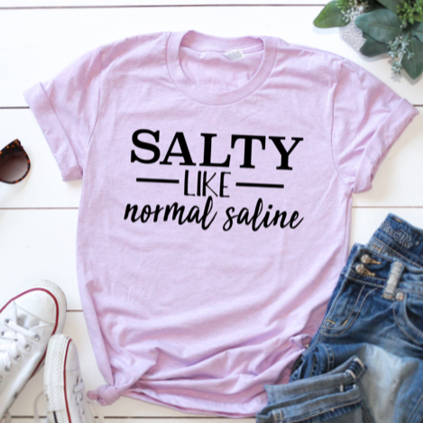 Salty Like Normal Saline