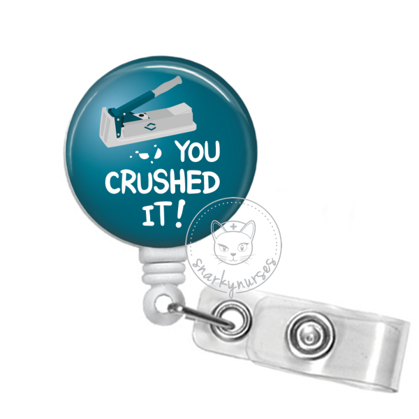 Badge Reel: You Crushed It – snarkynurses