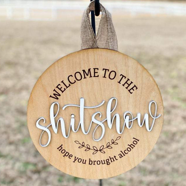 Welcome to the ShitShow sign