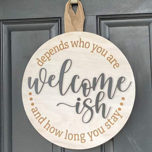 Door Hanger Sign: Welcome-ish
