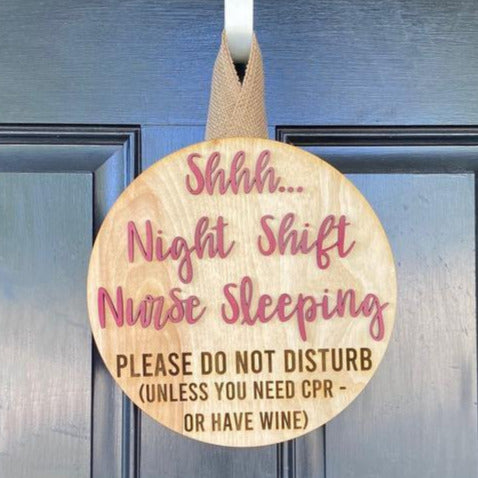 Door Hanger Sign: Shh... Night Shift Nurse Sleeping (Wine)