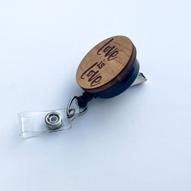 Wooden Badge Reel: Love is Love
