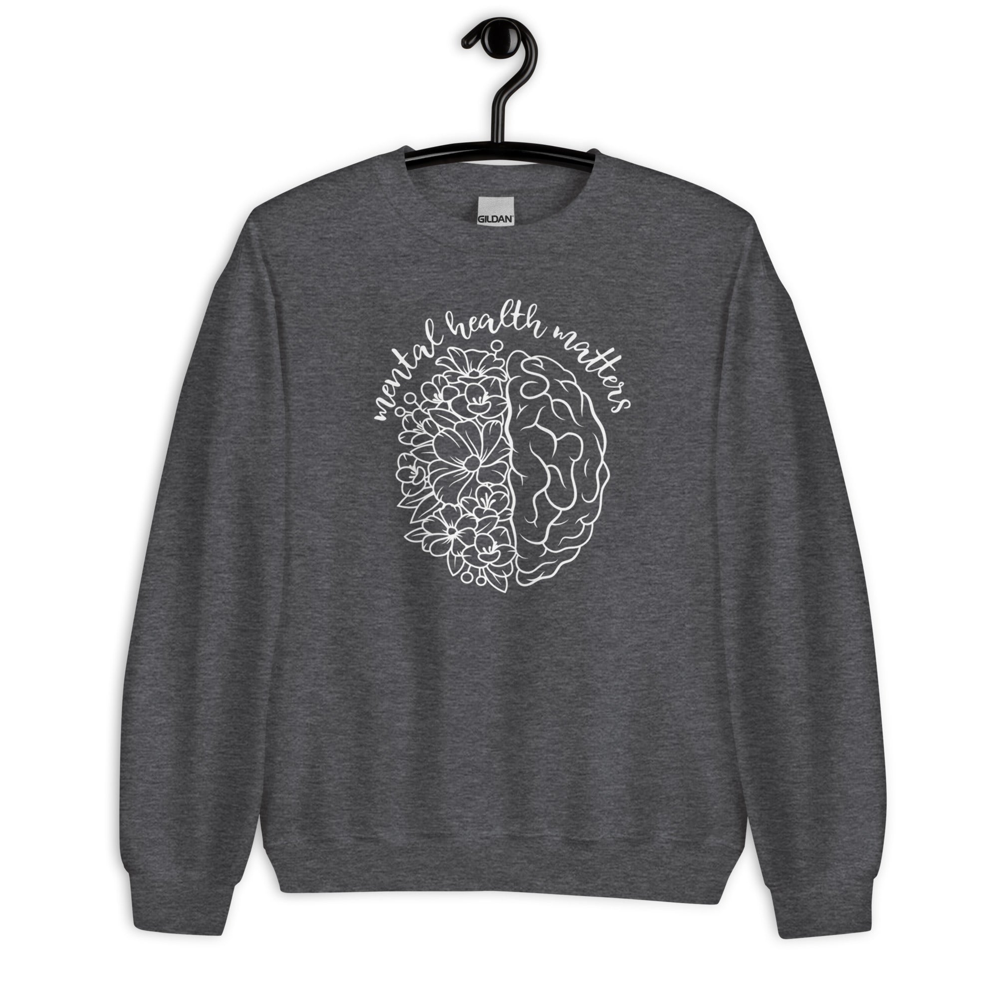Sweatshirt: Mental Health Matters
