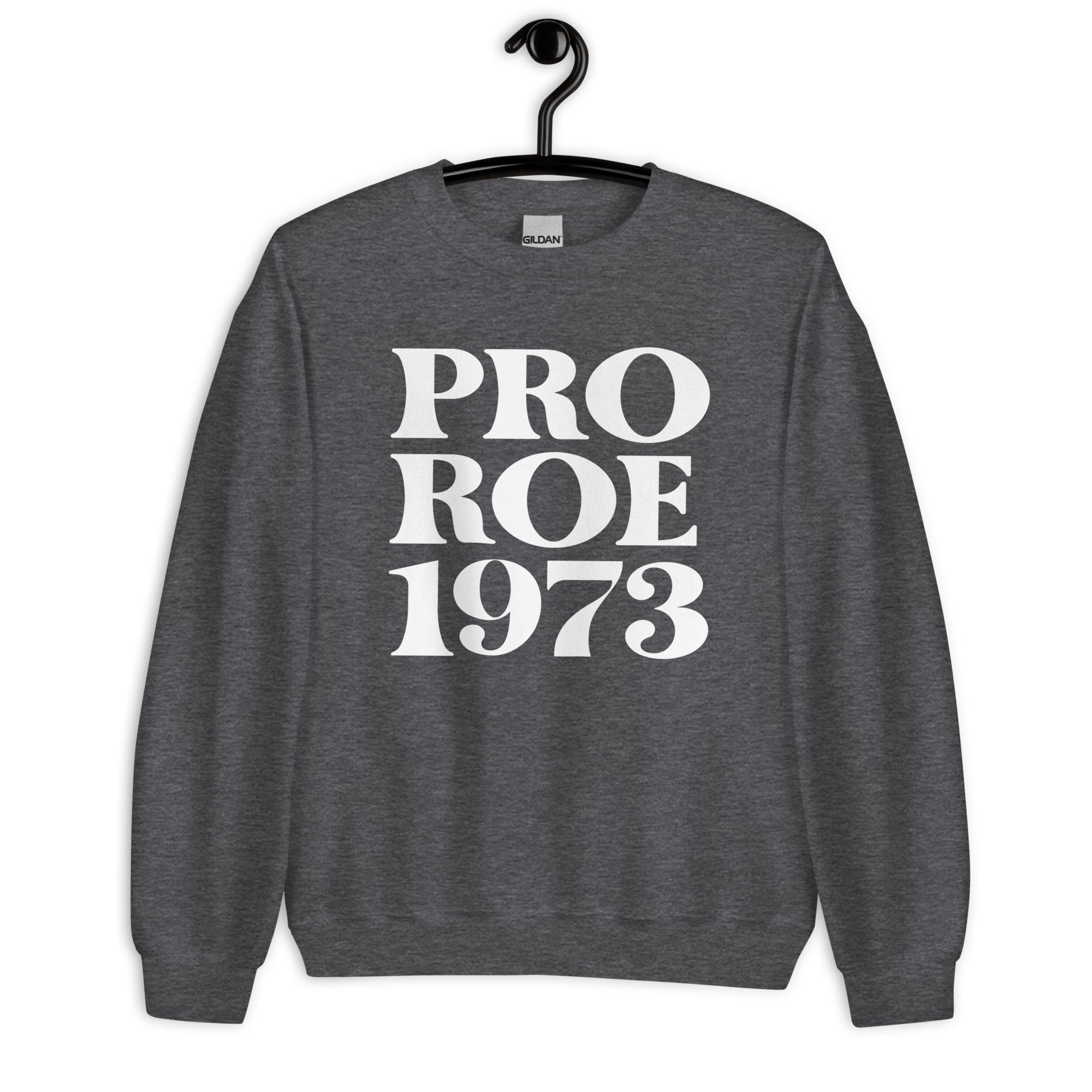 Sweatshirt: Pro Roe