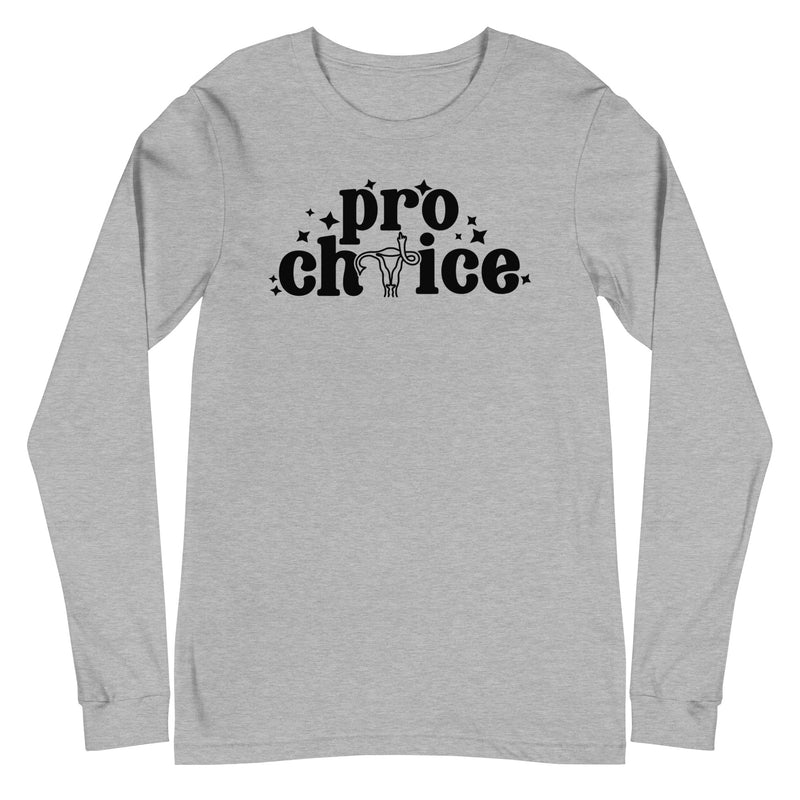 Pro Choice - Long Sleeve
