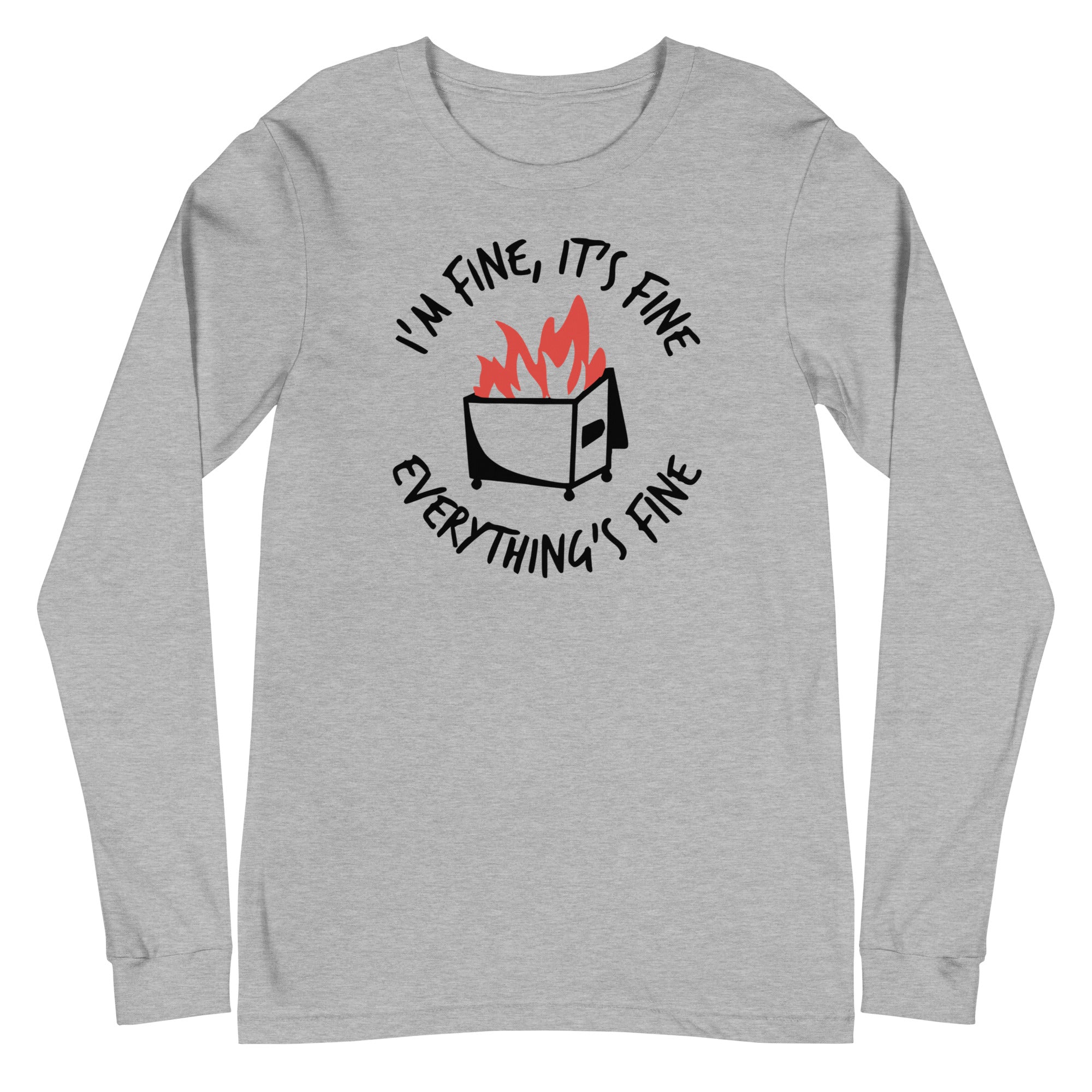 Dumpster Fire - Long Sleeve